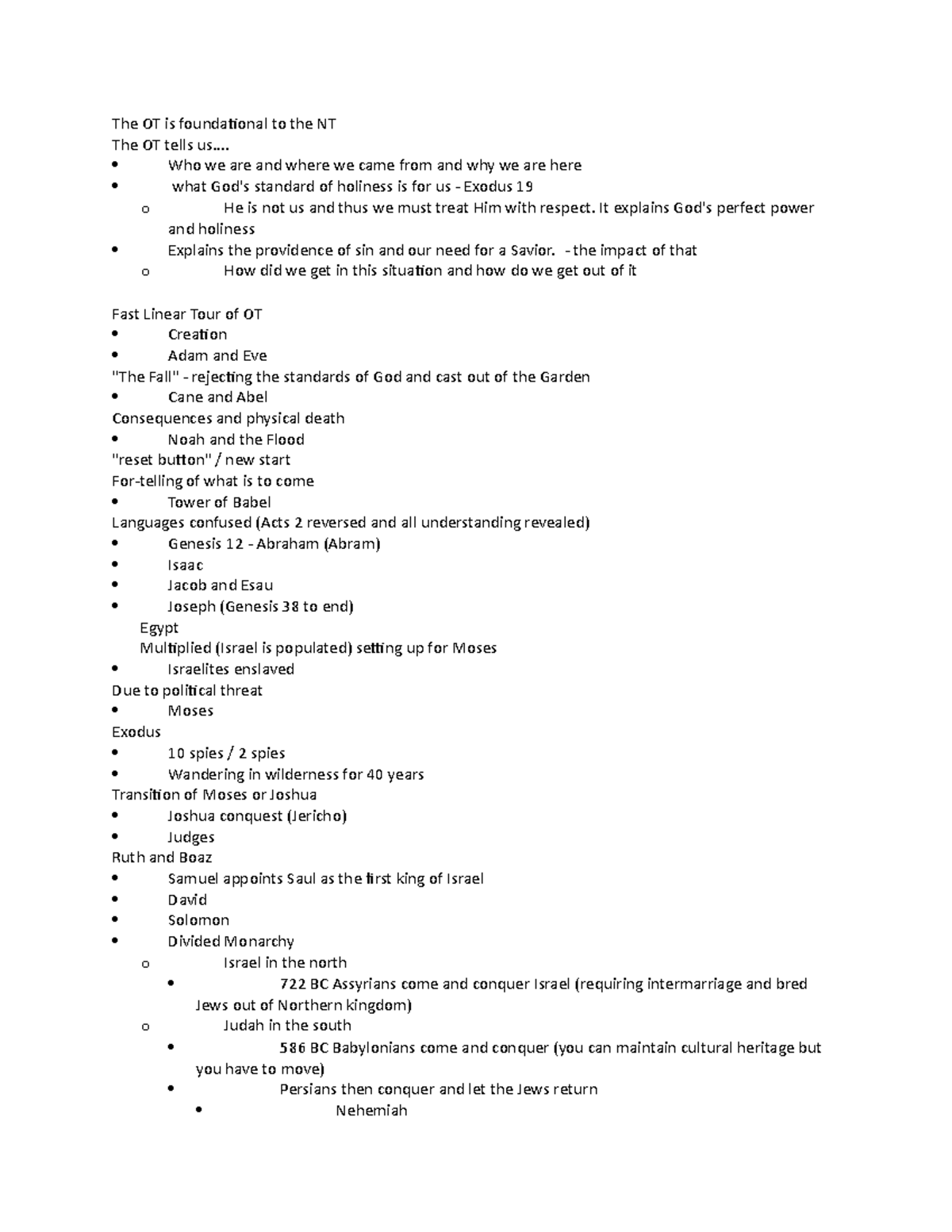 Old Testament Notes - The OT is foundational to the NT The OT tells us ...