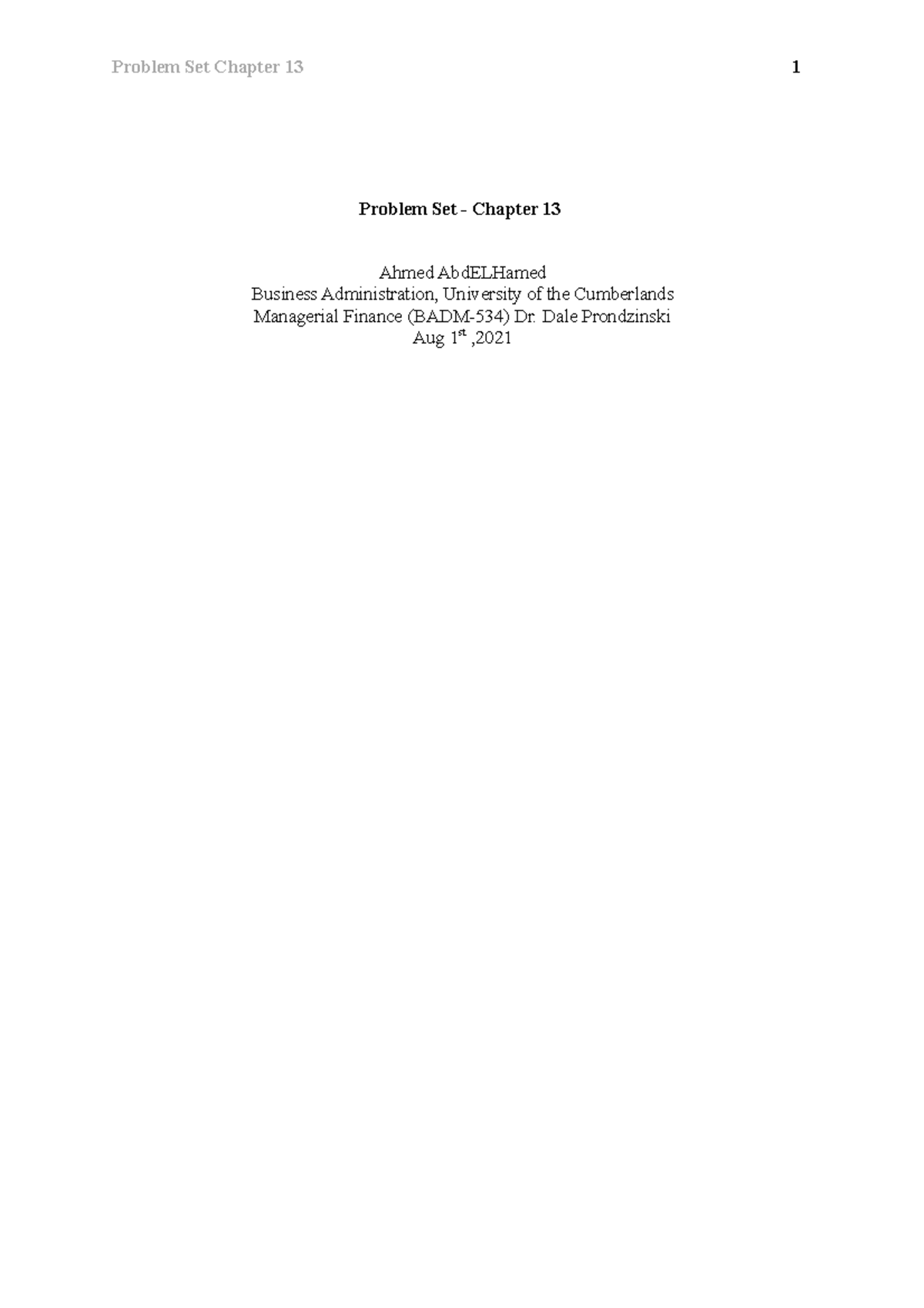 Problem Set 13 - Problem Set - Chapter 13 Ahmed AbdELHamed Business ...