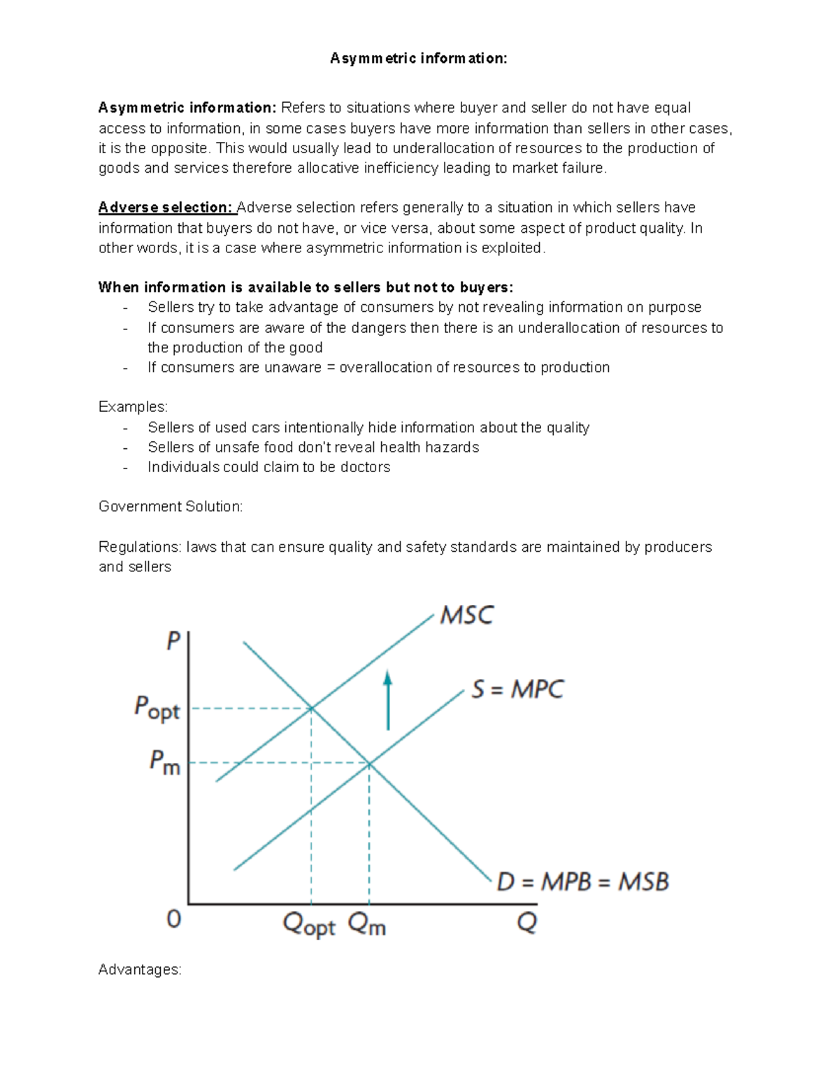 Asymmetric information - This would usually lead to underallocation of ...