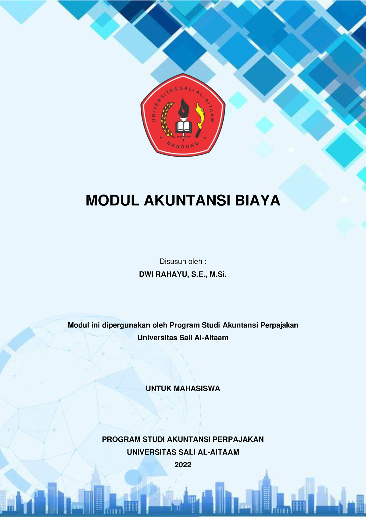 Modul Akuntansi Biaya - MODUL AKUNTANSI BIAYA Disusun Oleh : DWI RAHAYU ...