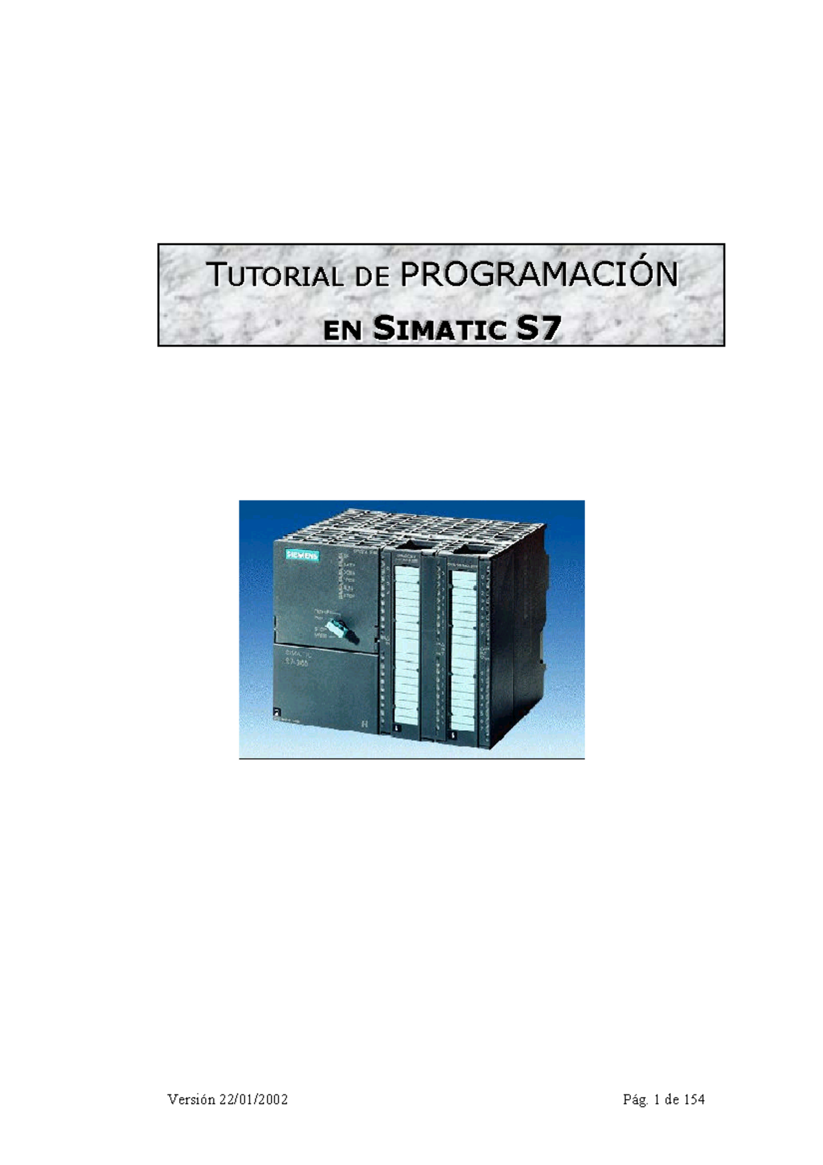 Tutorial S7 - PLC industriales - TT TU UTUTTOOORRRIIIAAALLL DDDEEE ...