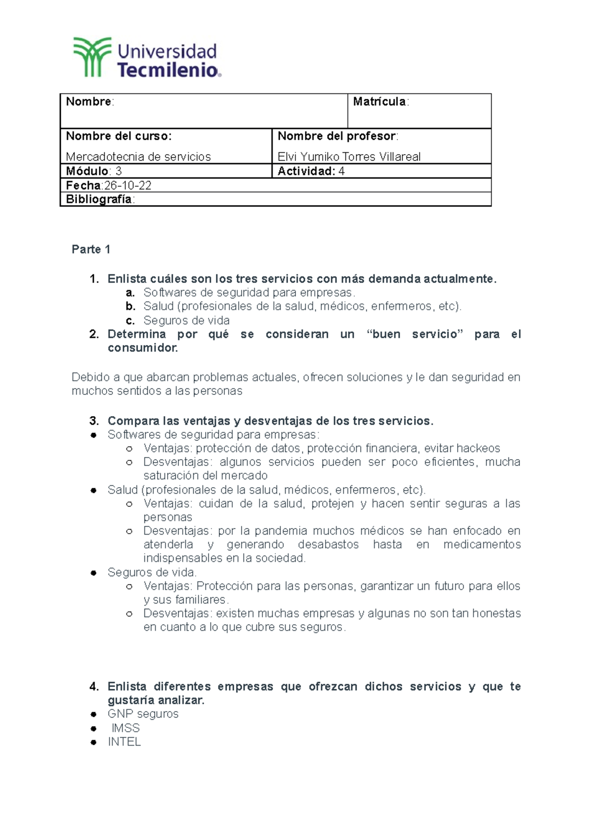 Actividad 4 Mercadotecnia De Servicios - Nombre: Matrícula: Nombre Del ...