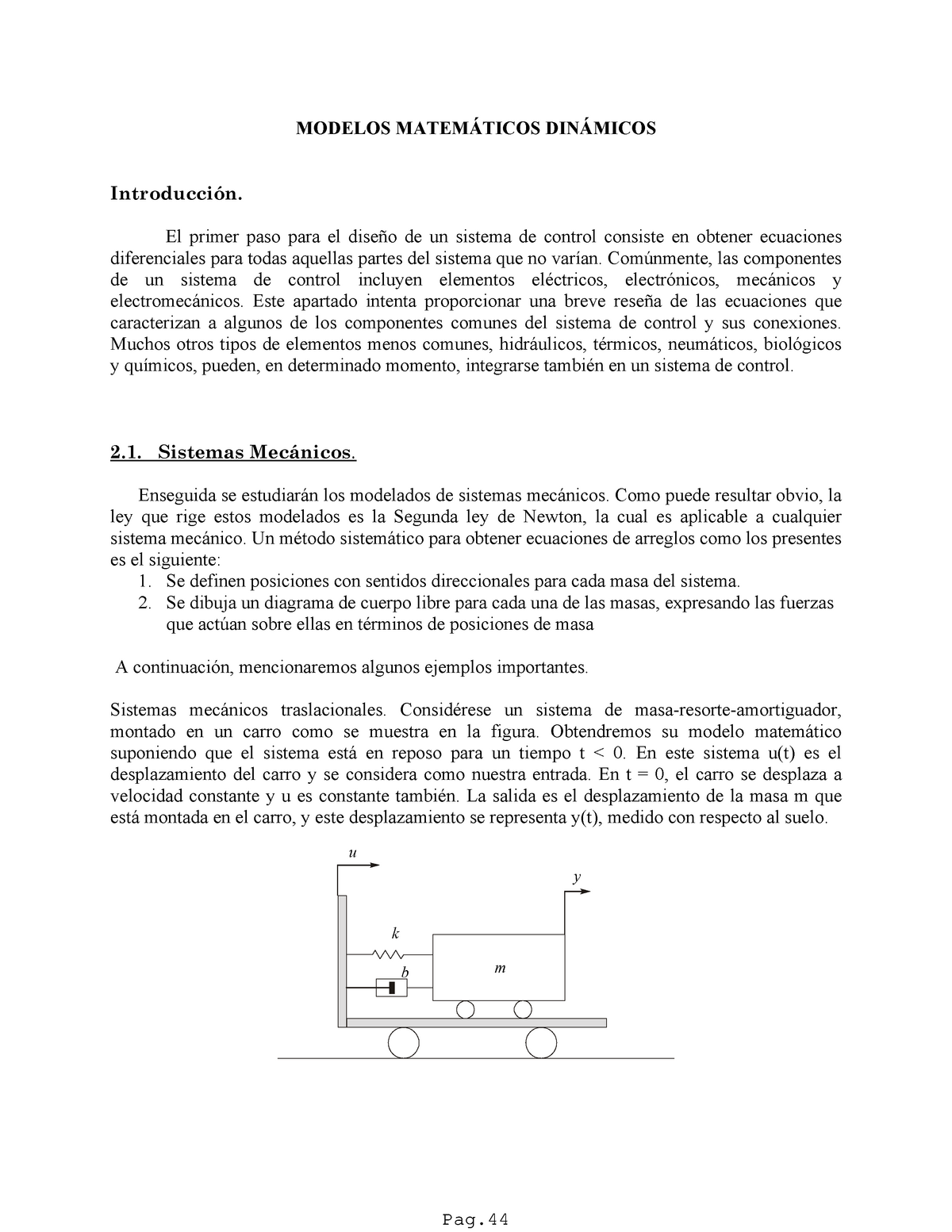 5. Modelos Matematicos DE Sistemas Dinamicos... - MODELOS MATEMÁTICOS  DINÁMICOS Introducción. El - Studocu