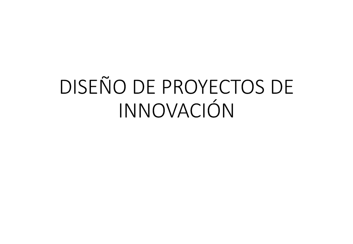 Semana 1 Innova - Asignatura - DISE—O DE PROYECTOS DE INNOVACI”N SESI”N ...