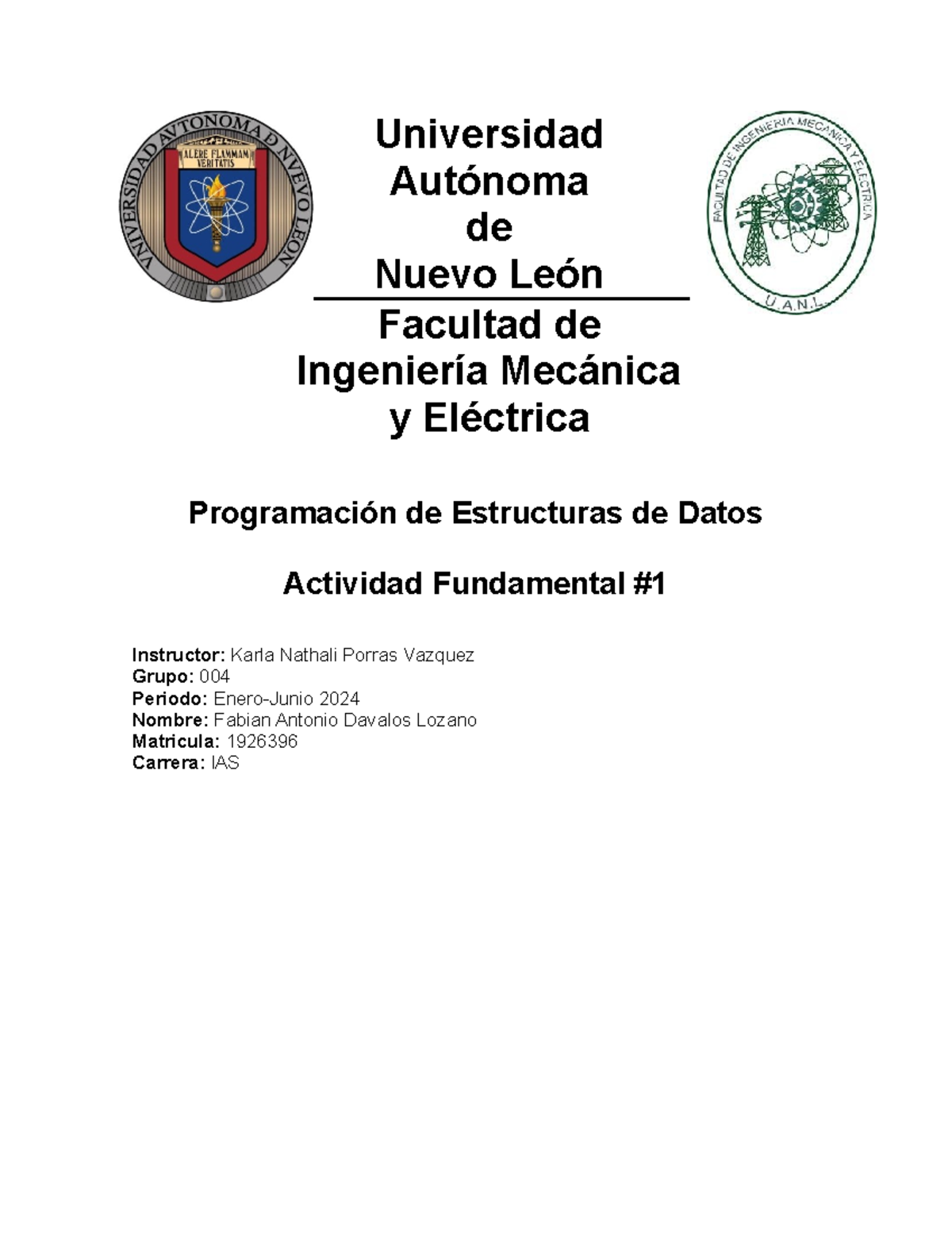 Actividad Fundamental 1 - Universidad Autónoma de Nuevo León Facultad ...