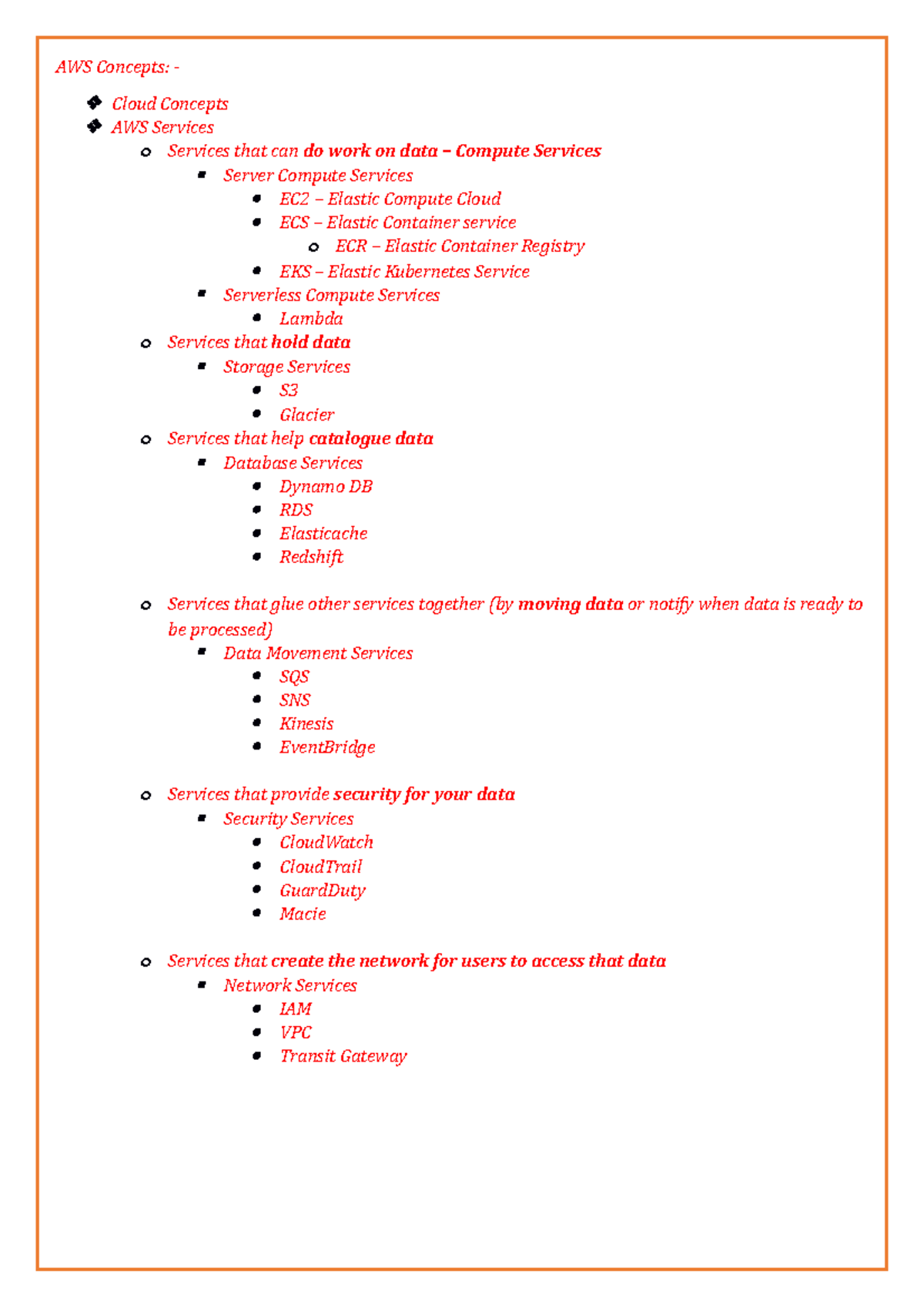 AWS Notes - AWS Concepts: - Cloud Concepts AWS Services o Services that ...