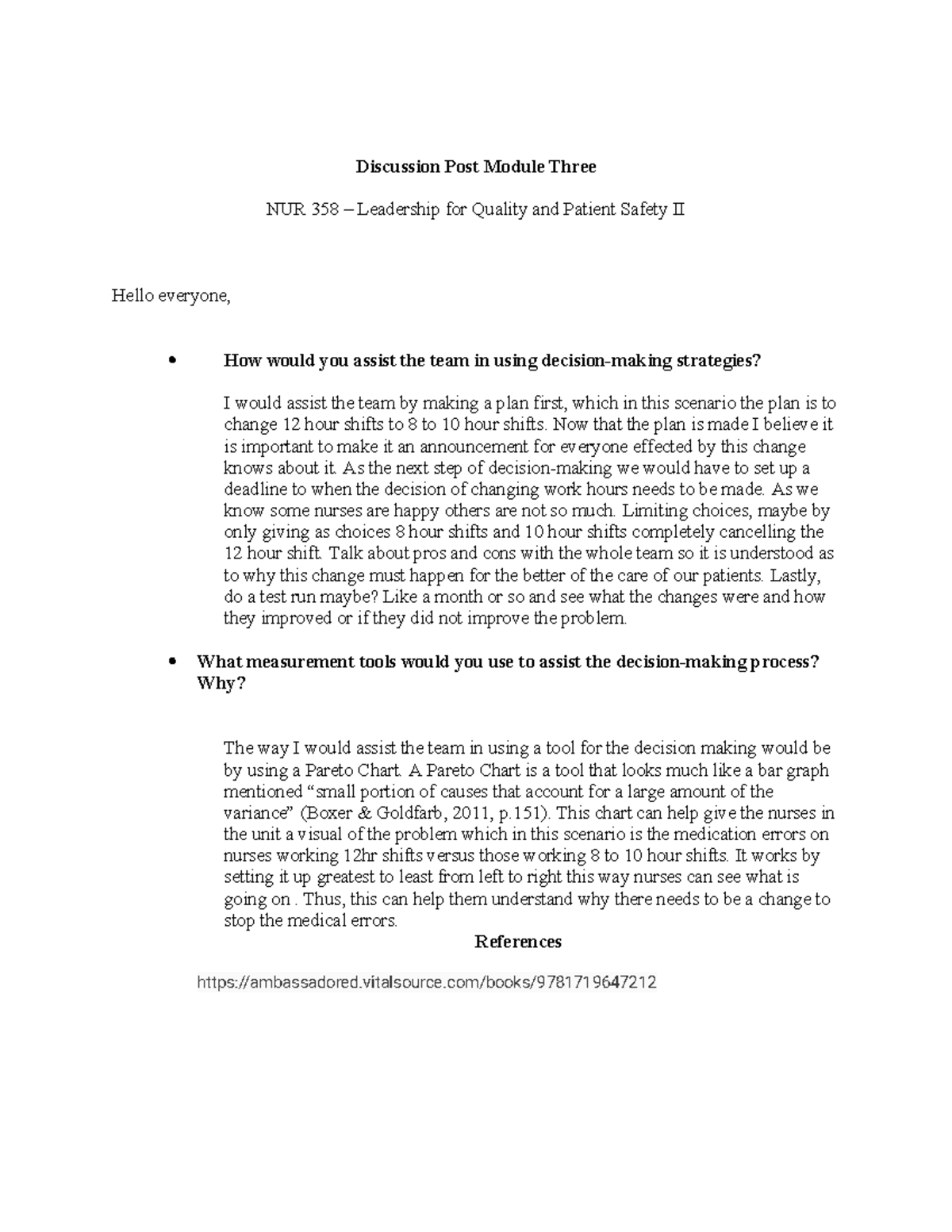 Discussion Post Module Three Now that the plan is made I believe it