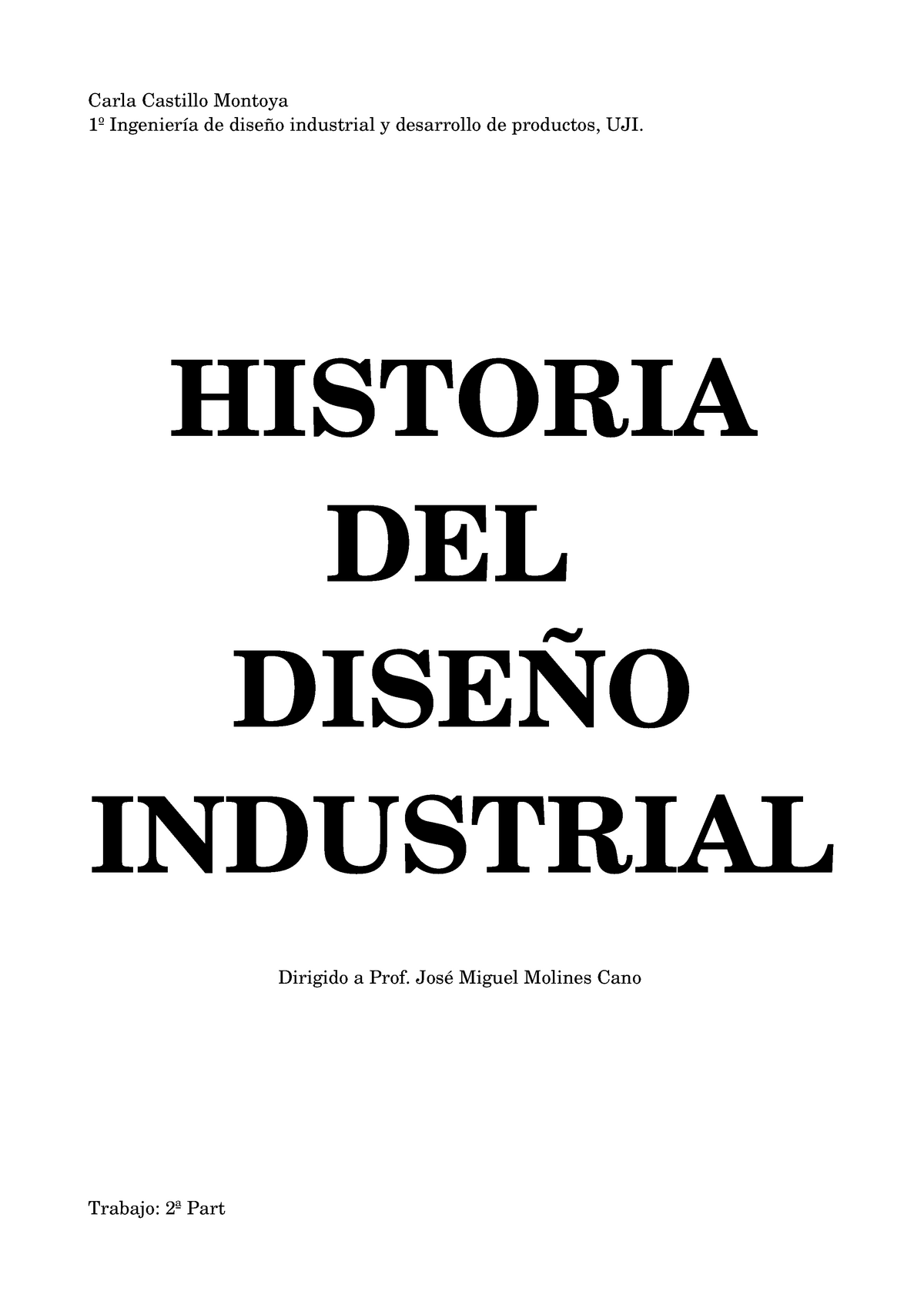 Trabajohistoria 2 Historia Del Disseny Industrial Di1004 Studocu