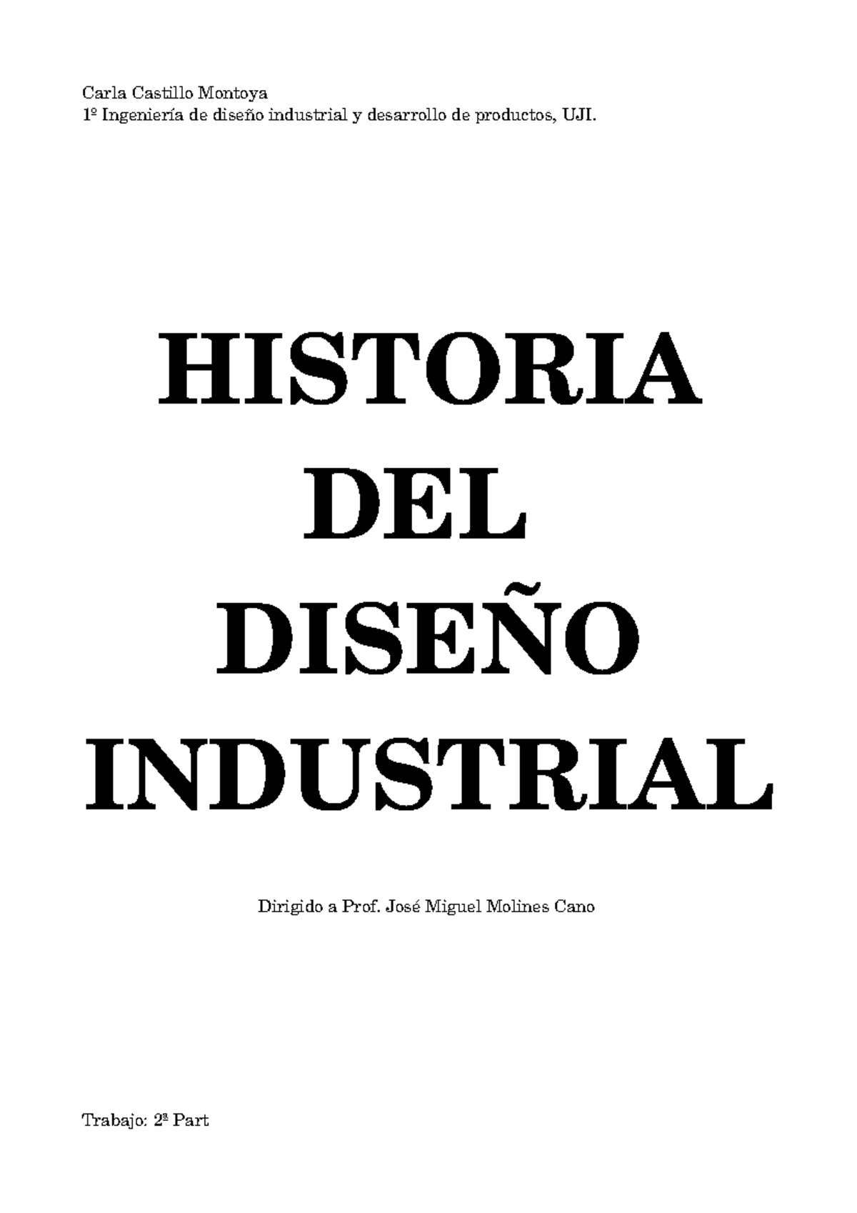 Trabajohistoria 2 Historia Del Disseny Industrial Di1004 Studocu