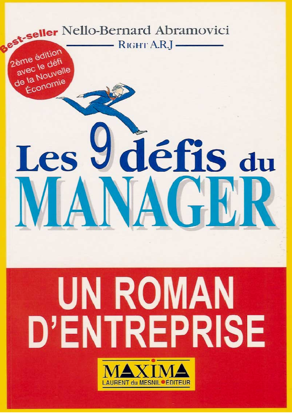 Les 9 Défis du Manager - N ello-Bernard Abramovici RIGH T A.R 2 e ...