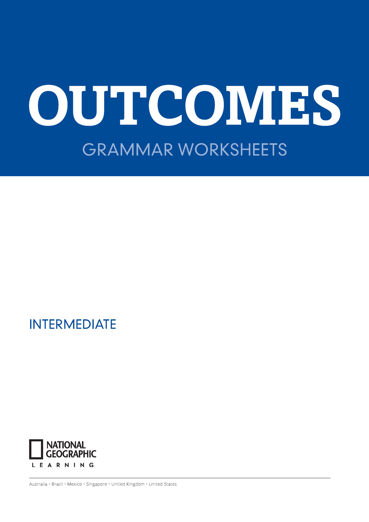 Intermediate Grammar Worksheets - INTERMEDIATE GRAMMAR WORKSHEETS OUTCOMES  ####### FOR ####### - Studocu