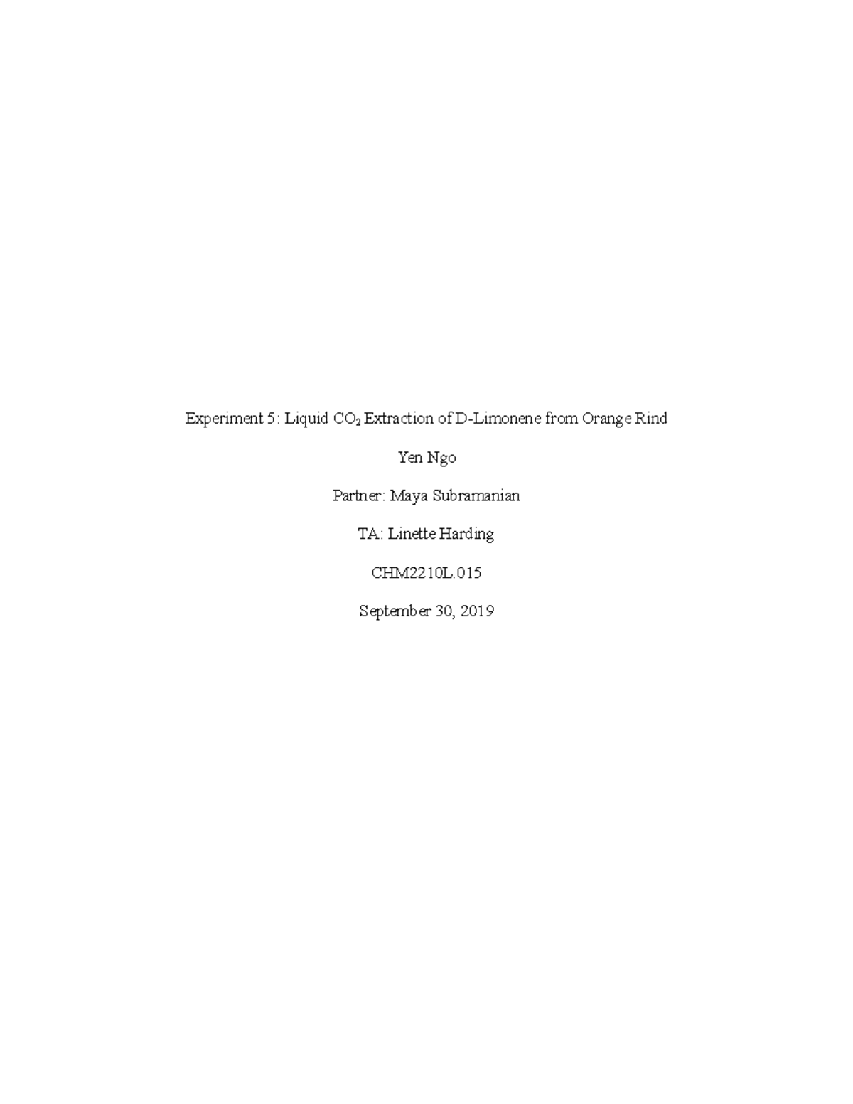 D Limonene Grade A Experiment 5 Liquid CO 2 Extraction of D