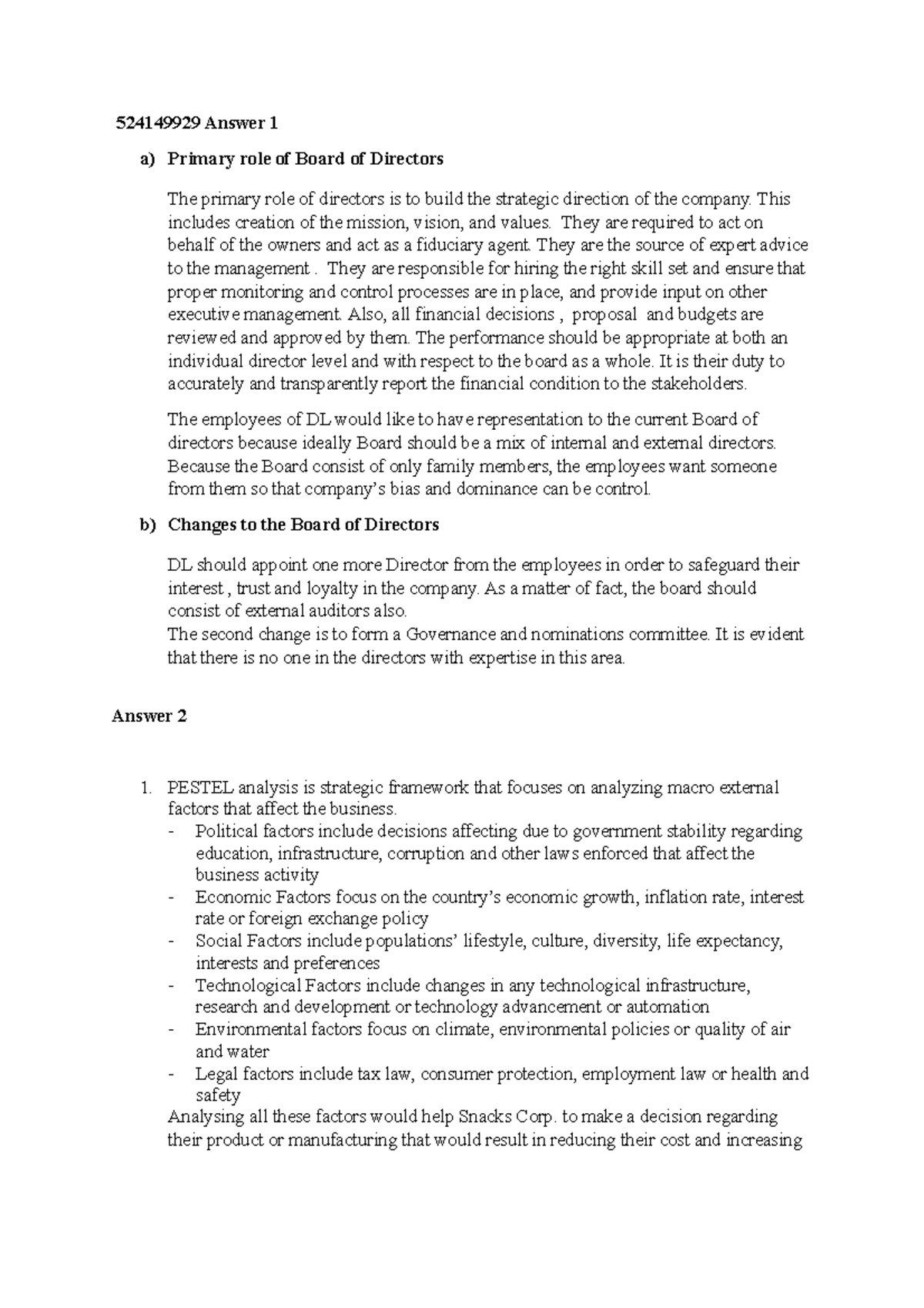 4253584 PMA - 524149929 Answer 1 a) Primary role of Board of Directors ...