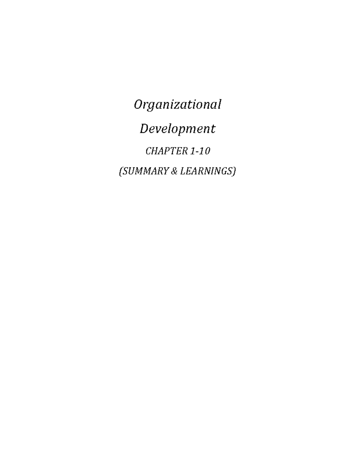 ORG DEV CHAP 1-10 - NONE - Organizational Development CHAPTER 1 ...