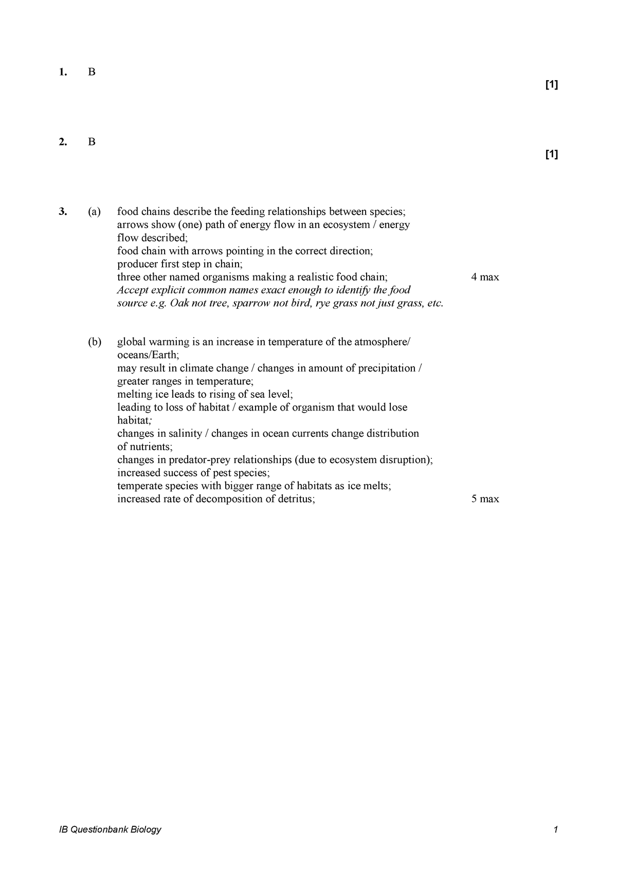 Question BANK Biology Topic Evolution MS - 1. B [1] 2. B [1] 3. (a ...