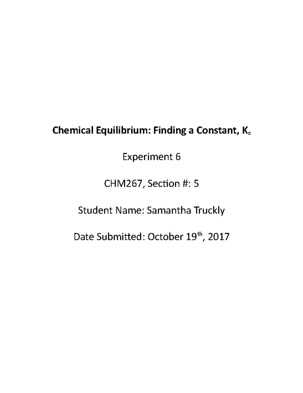 CHM 267 LAB 6 Lab report Chemical Equilibrium Finding a Constant