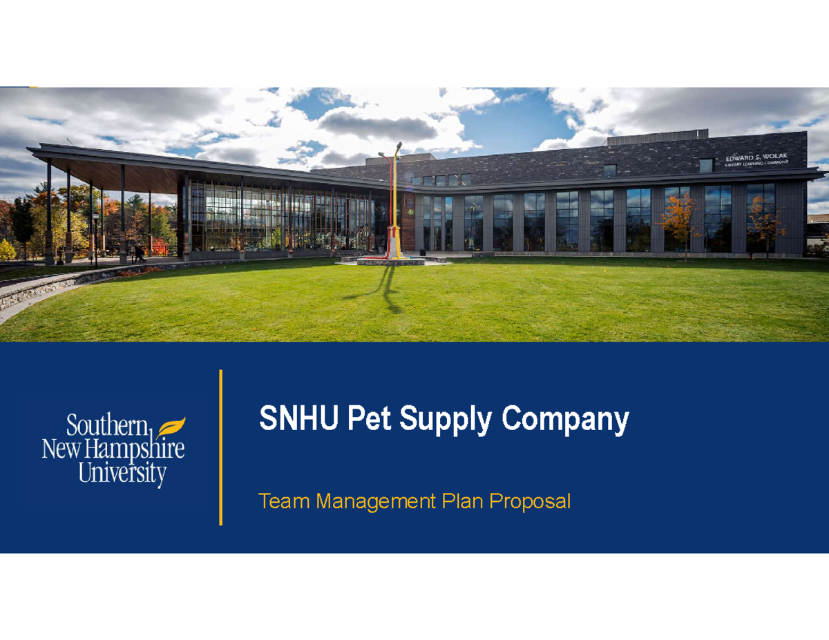 73 Organizational Evaluation Proposal SNHU Pet Supply Company Team