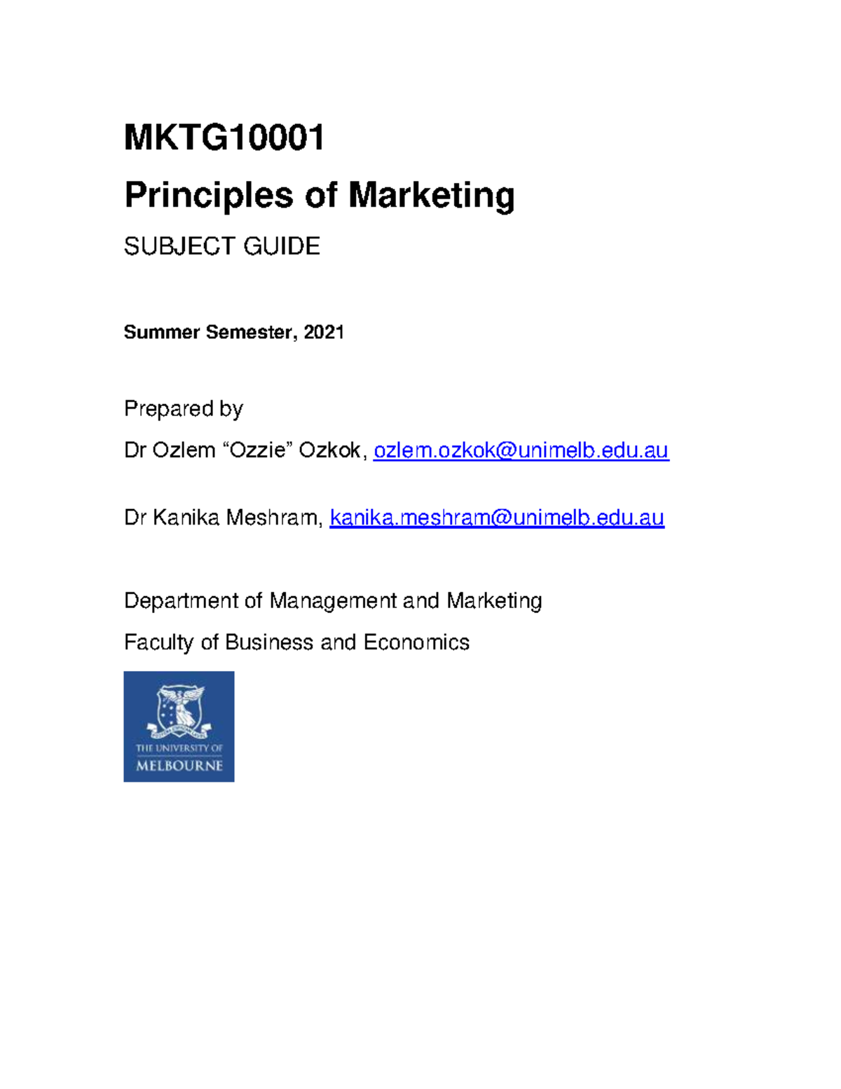 MKTG10001 Summer 2021 Subject Guide OO KM-03 January - MKTG Principles ...