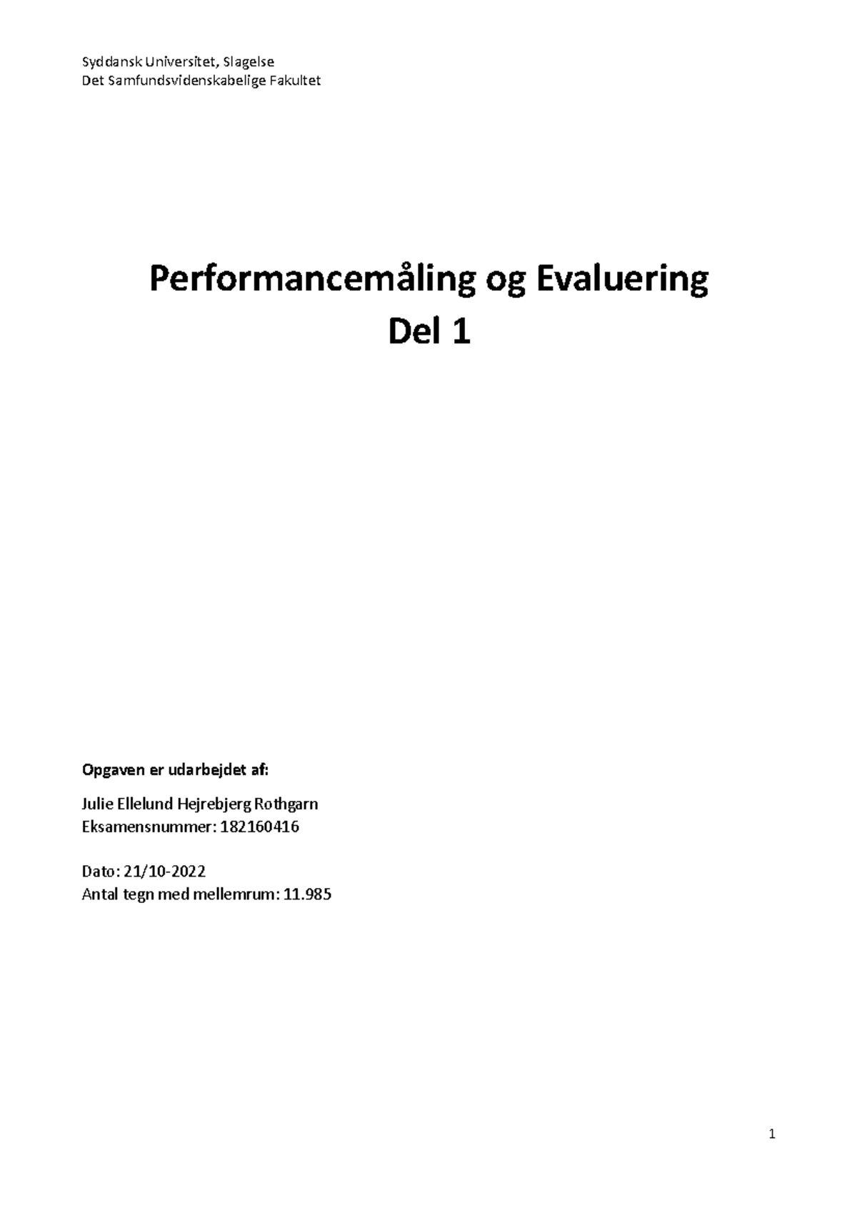 Performance Måling Og Evaluering Del 1 - Det Samfundsvidenskabelige ...