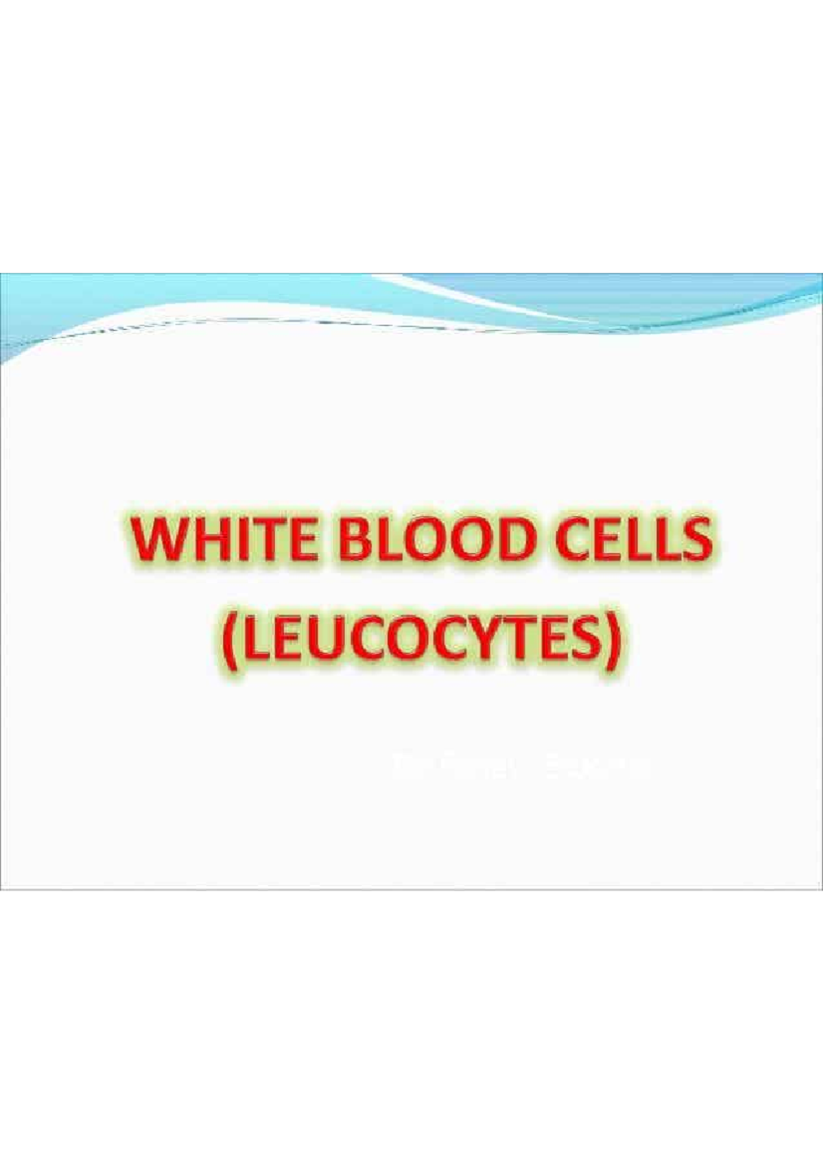 Null-5 - White blood cells and it's classification and functions ...