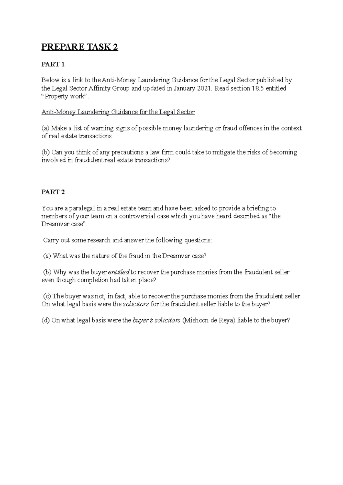 Prepare TASK 2 Real Estate Unit 1 PREPARE TASK 2 PART 1 Below is a link to the AntiMoney