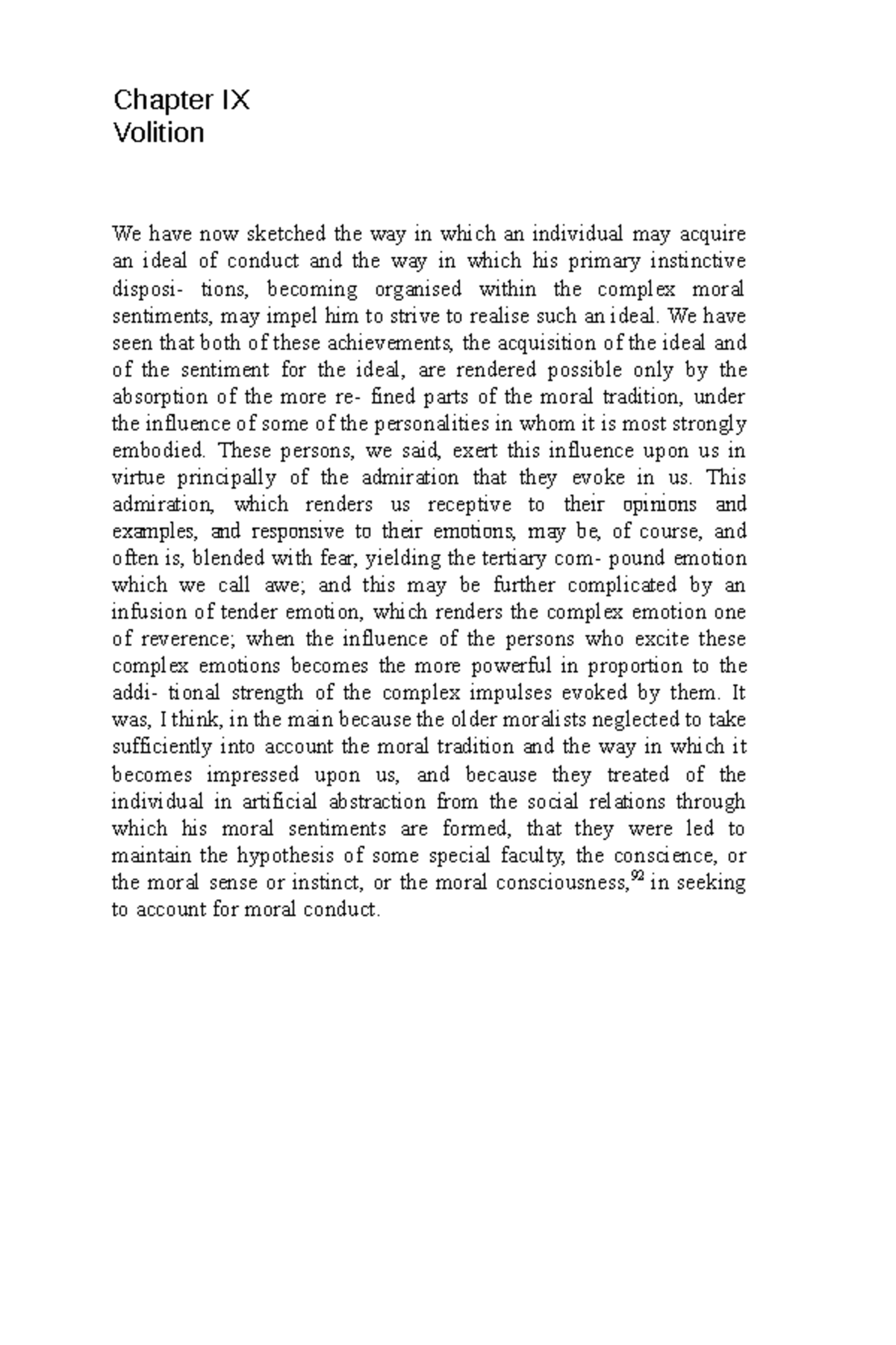 Volition - Chapter IX Volition We have now sketched the way in which an ...