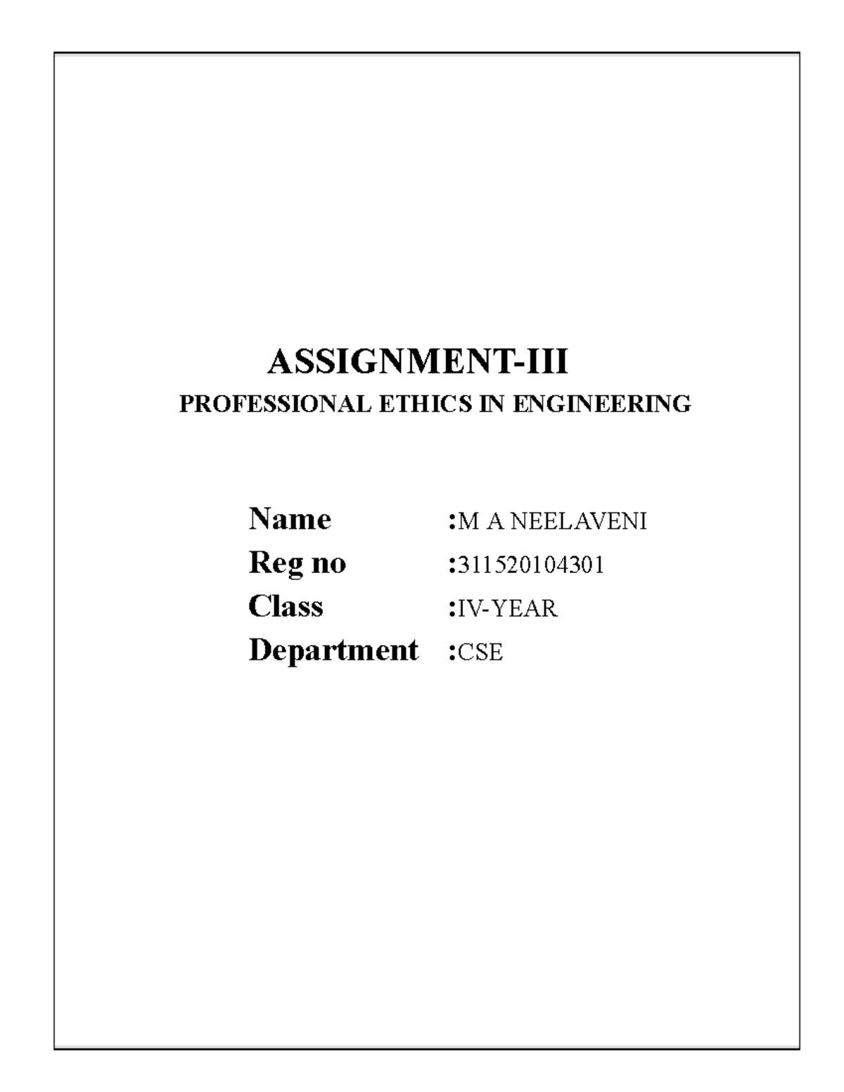 PEE Assignment-III-301 - ASSIGNMENT-III PROFESSIONAL ETHICS IN ...