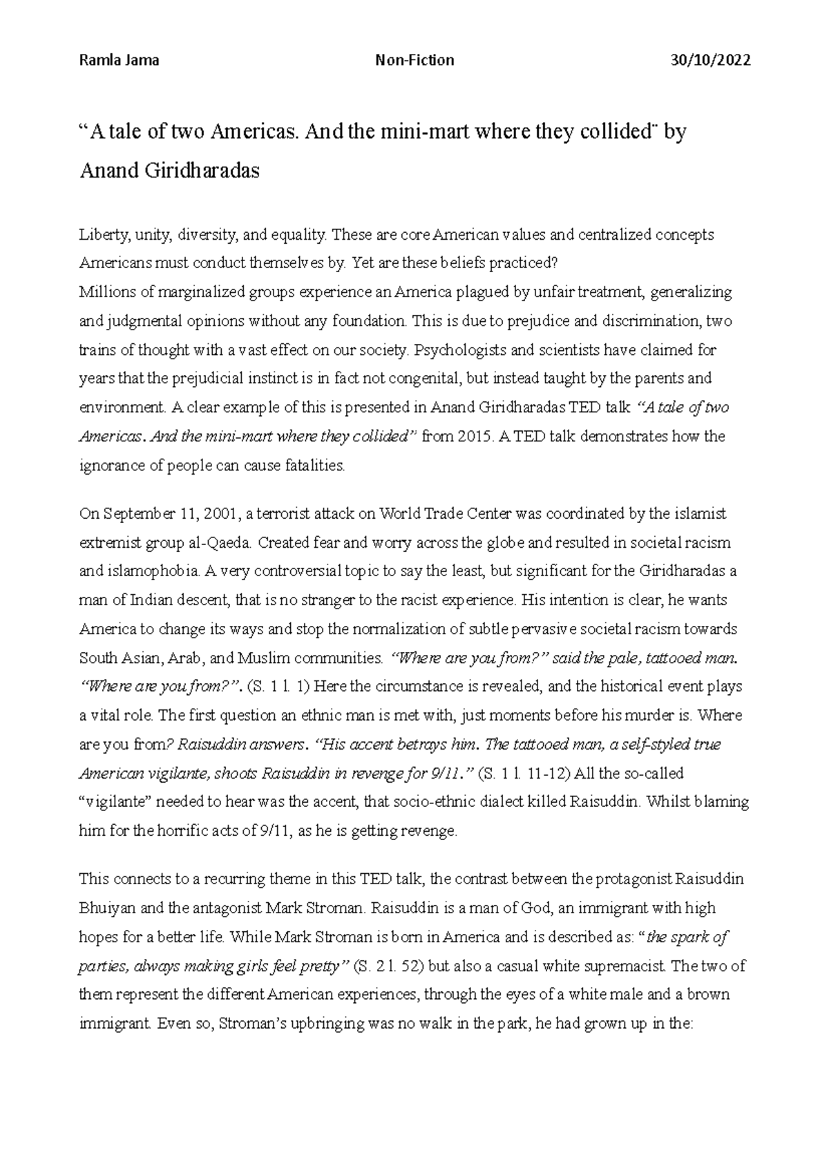 A tale of two Americas. And the minimart where they collided¨ by Anand