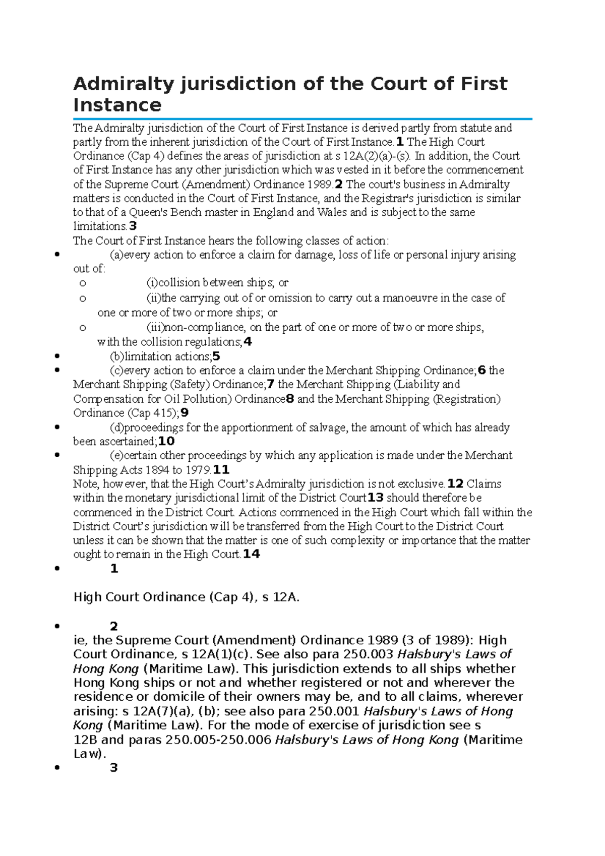 Admiralty jurisdiction of the Court of First Instance 1 The High