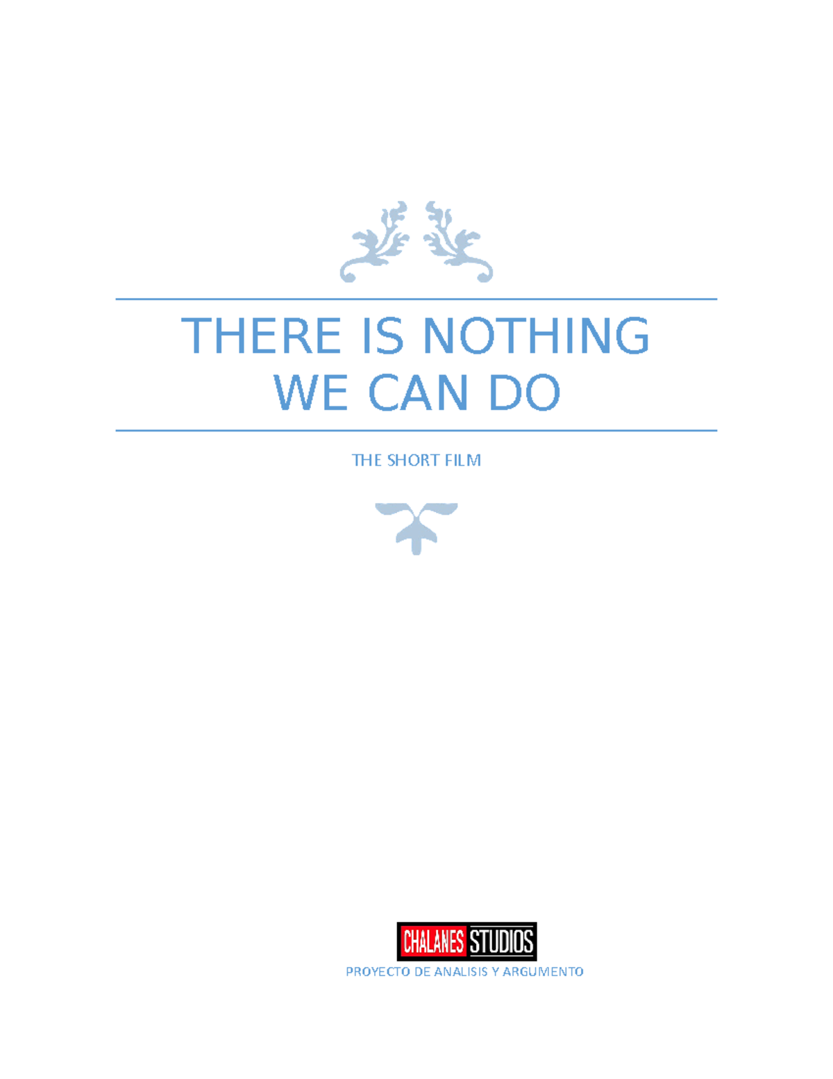 There is nothing we can do - the short film ( editable ) - THERE IS ...