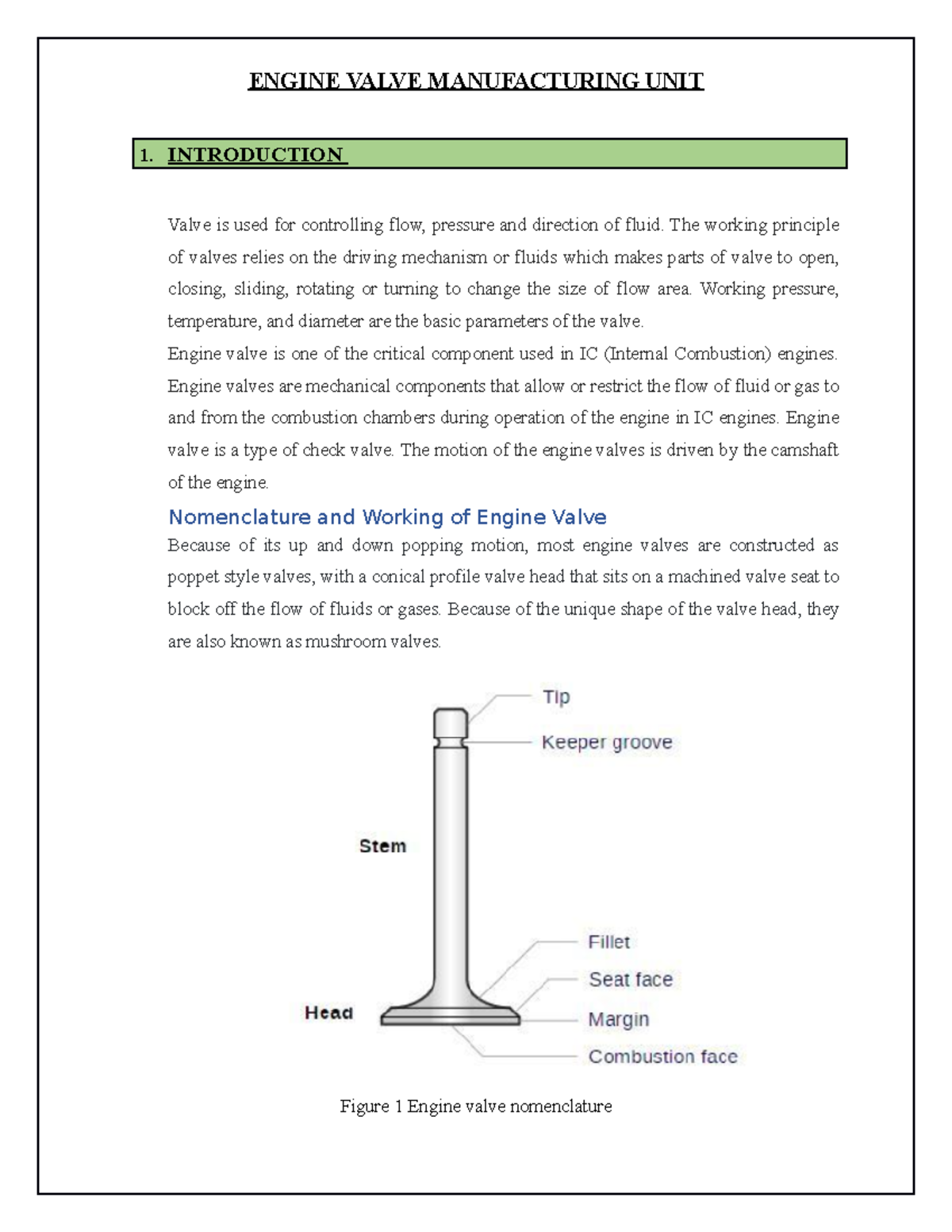 Engine valve .. ENGINE VALVE MANUFACTURING UNIT 1. INTRODUCTION