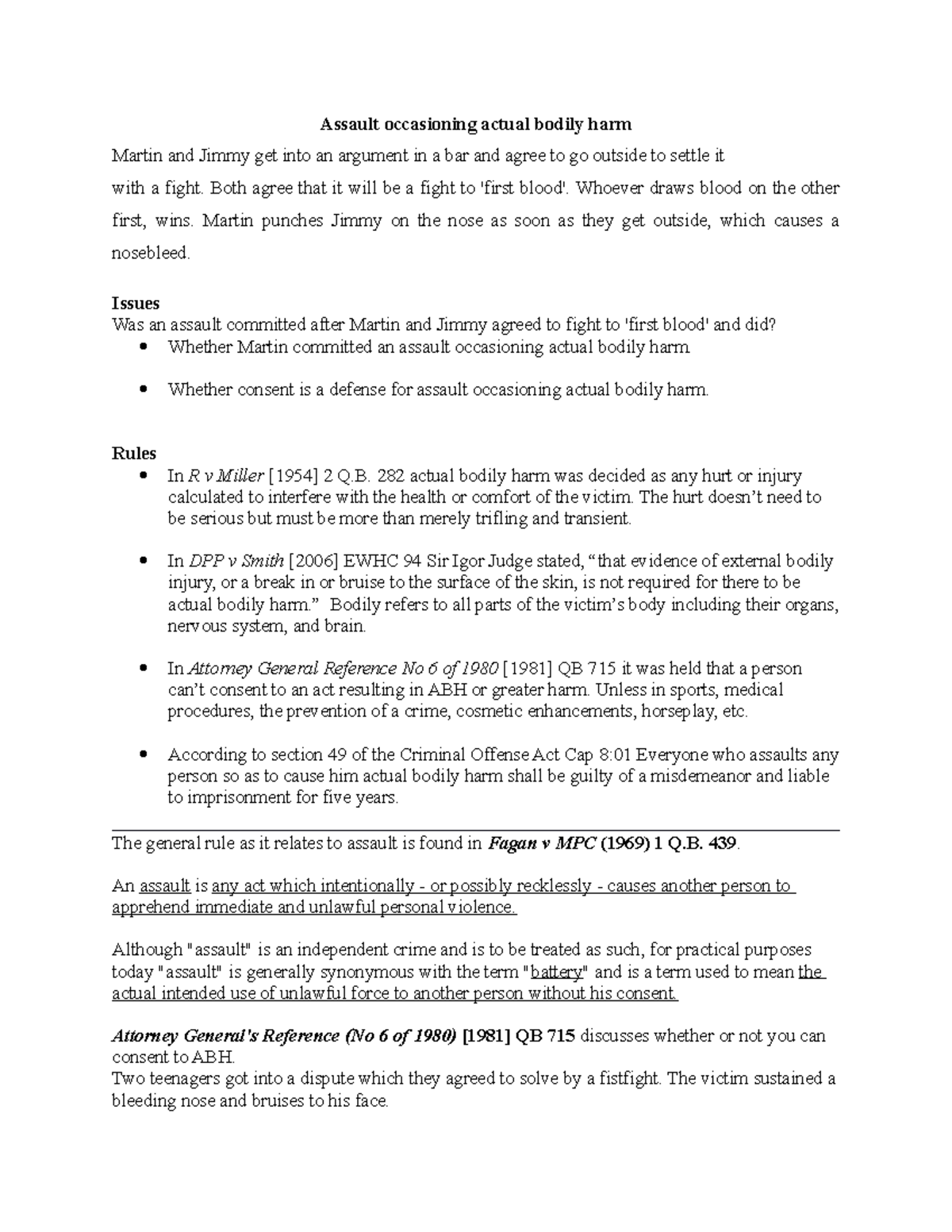 Assault occasioning actual bodily harm - Both agree that it will be a ...