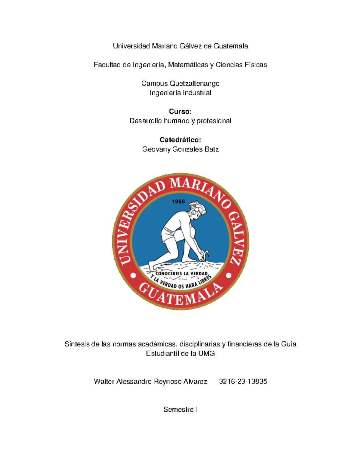Síntesis normas UMG - Universidad Mariano Gálvez de Guatemala Facultad ...