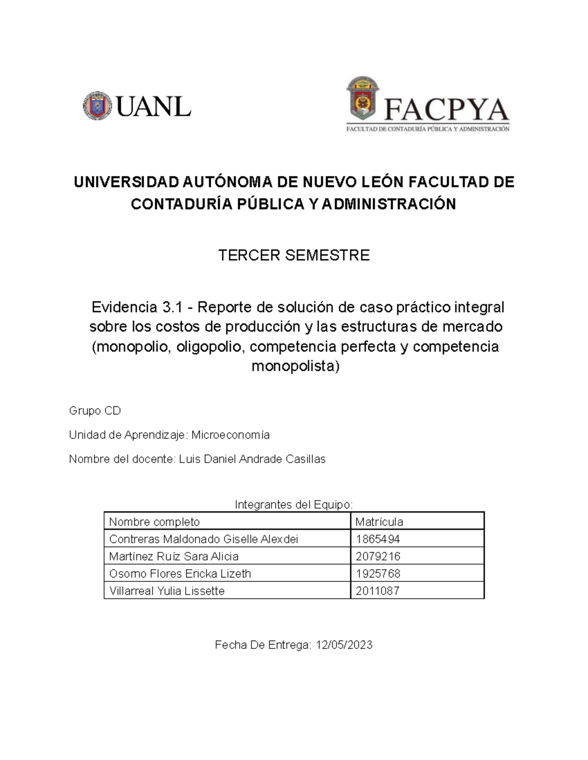 Evidencia 4 EQ6 - UNIVERSIDAD AUTÓNOMA DE NUEVO LEÓN FACULTAD DE ...