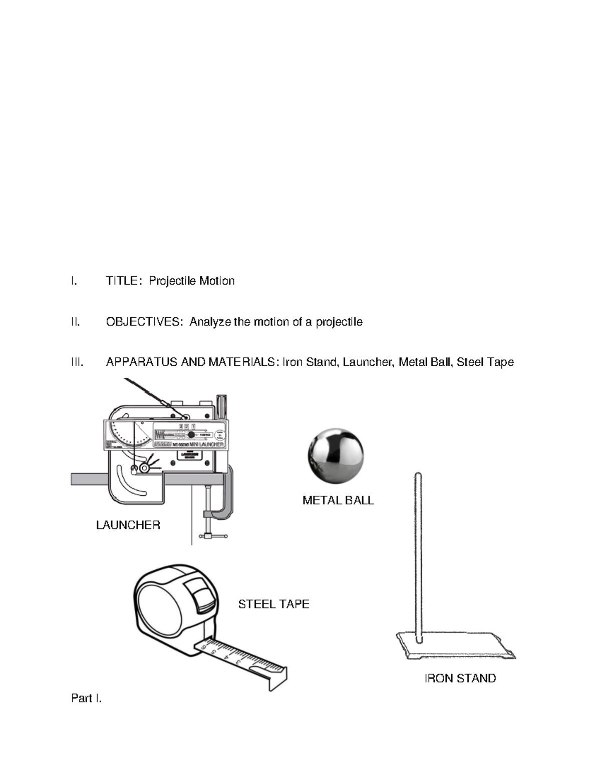 Laboratory Report - Projectile Motion - I. TITLE: Projectile Motion II