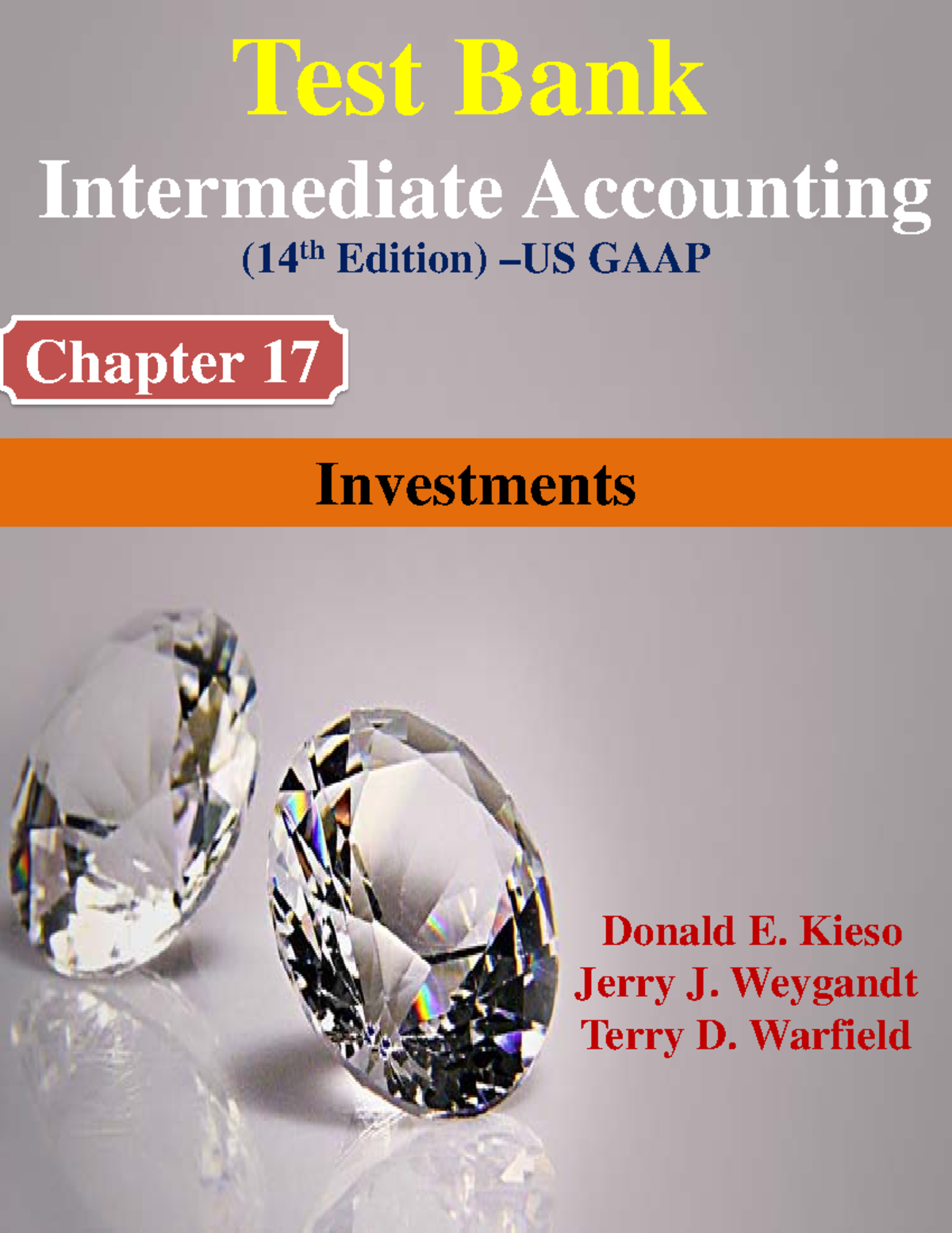 Intermediate Accounting Chapter 17 Investments Test Bank - Test Bank ...