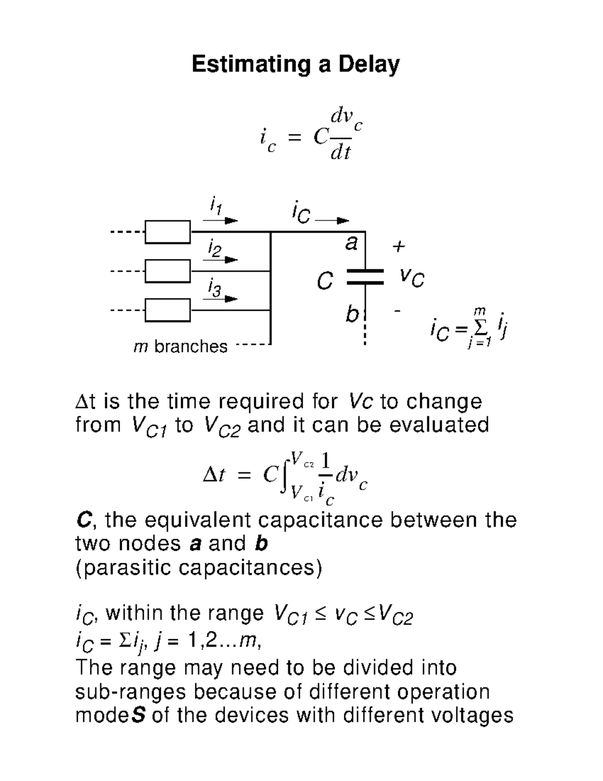 Td eva - cool - Estimating a Delay ic C i1 dv c dt iC a i2 C i3 b m ...