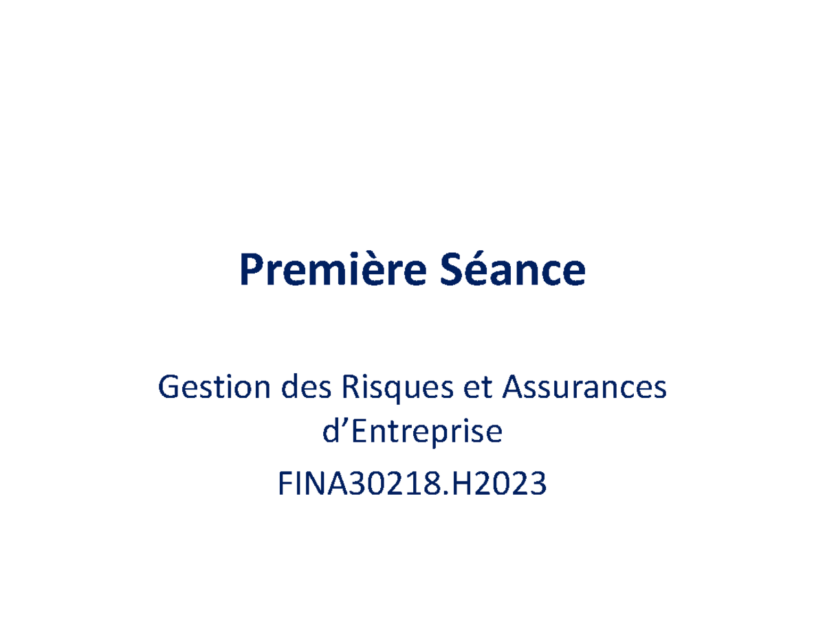 S1 - dscasdcasdcdascvasdvcadvc - Première Séance Gestion des Risques et ...