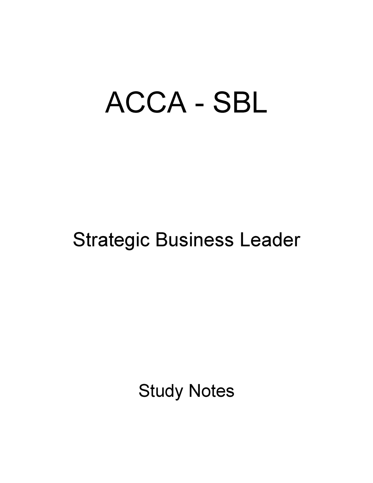 SBL Revision Notes - V N Bj - ACCA - SBL Strategic Business Leader ...