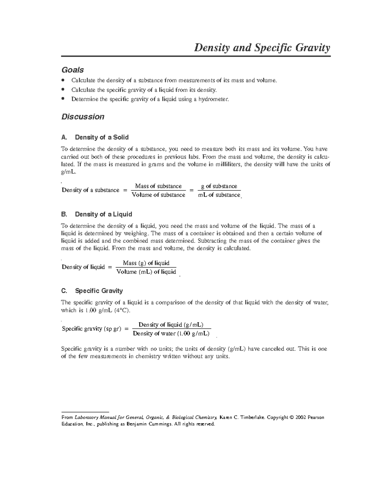 Density and Specific GravityExperiment 2 Goals Calculate the density