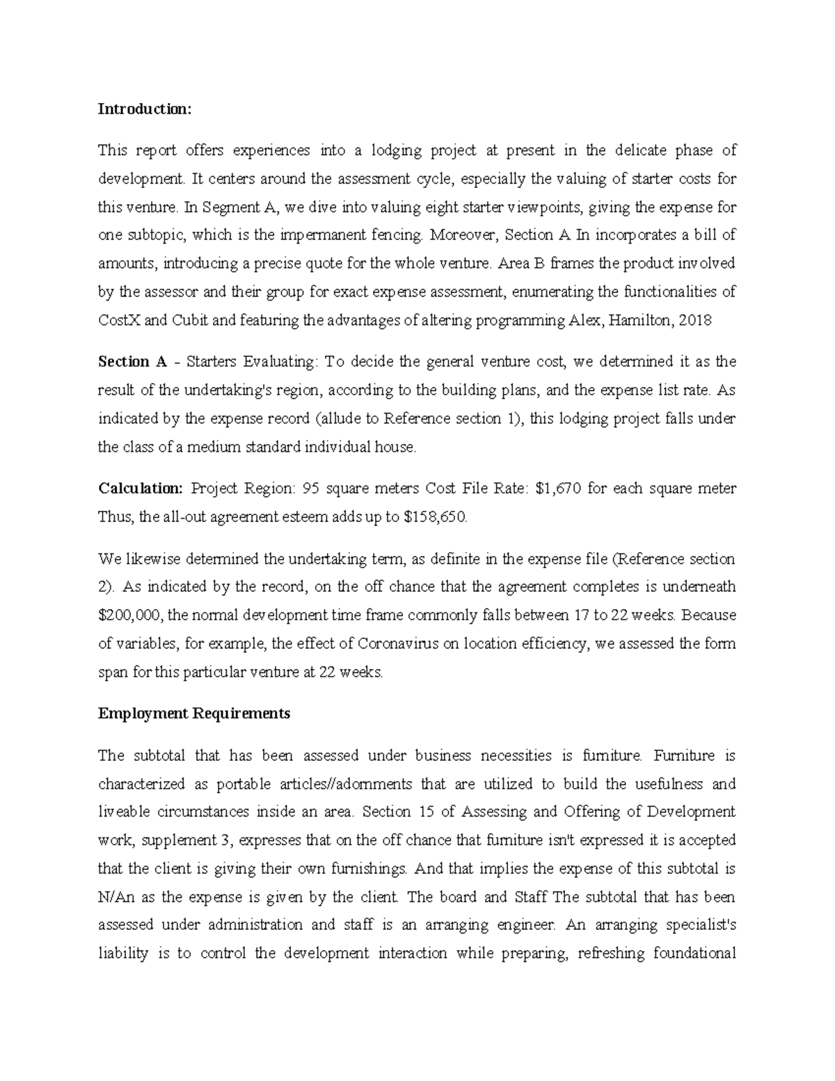 Assignment 2 - Introduction: This report offers experiences into a ...