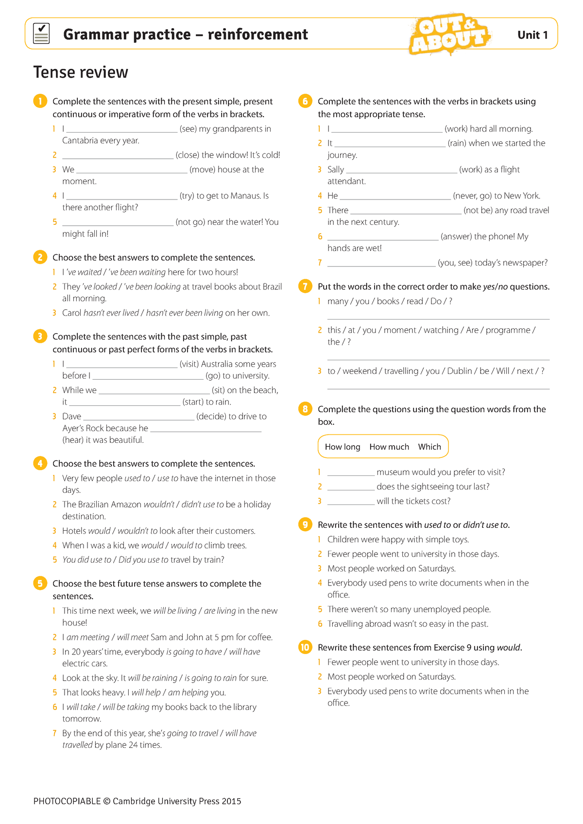 Unit 1 Grammar Practice Reinforcement 2º Photocopiable © Cambridge University Press 2015 4431