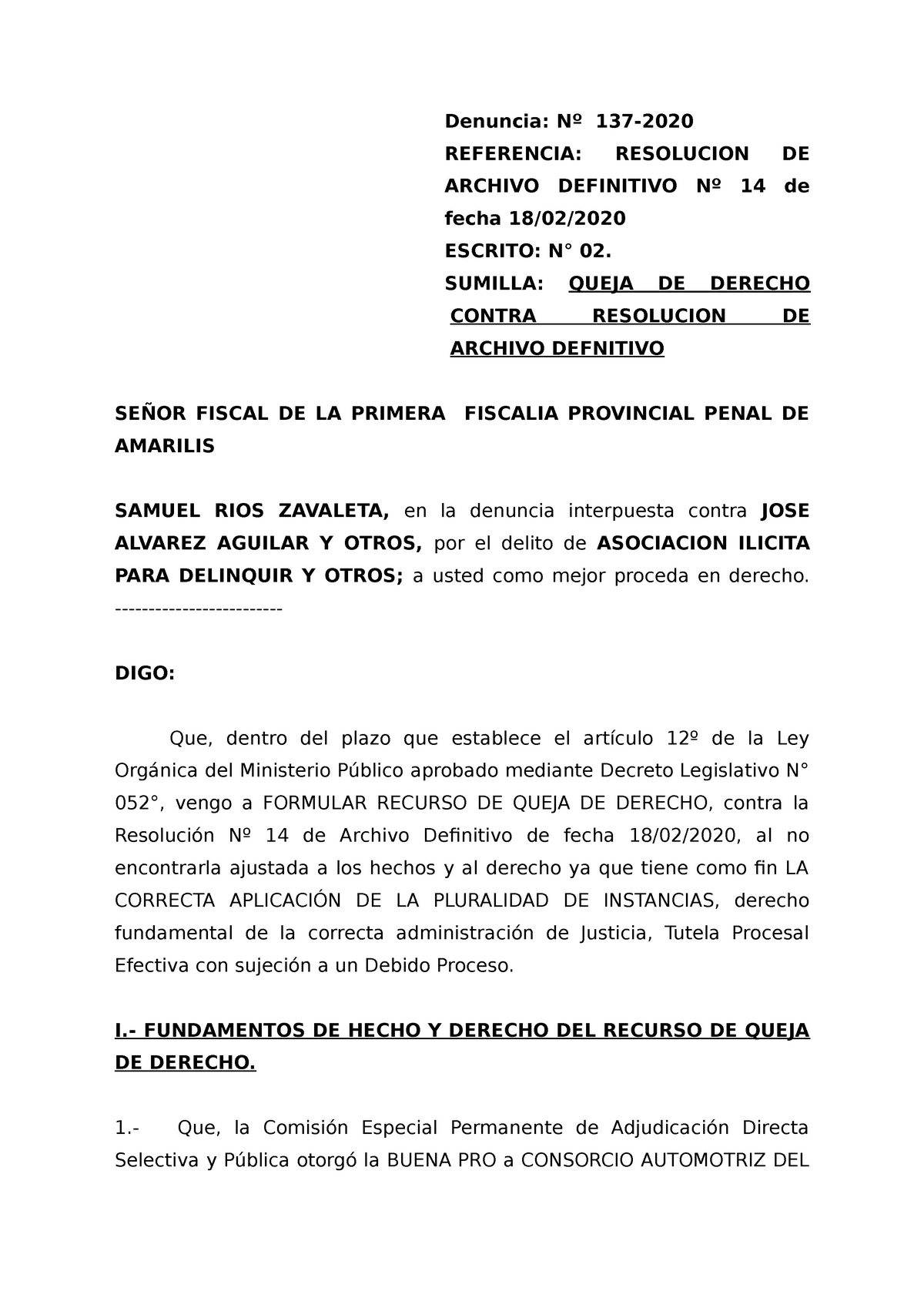 Recurso DE Queja DE Derecho - Denuncia: Nº 137- REFERENCIA: RESOLUCION DE  ARCHIVO DEFINITIVO Nº 14 - Studocu