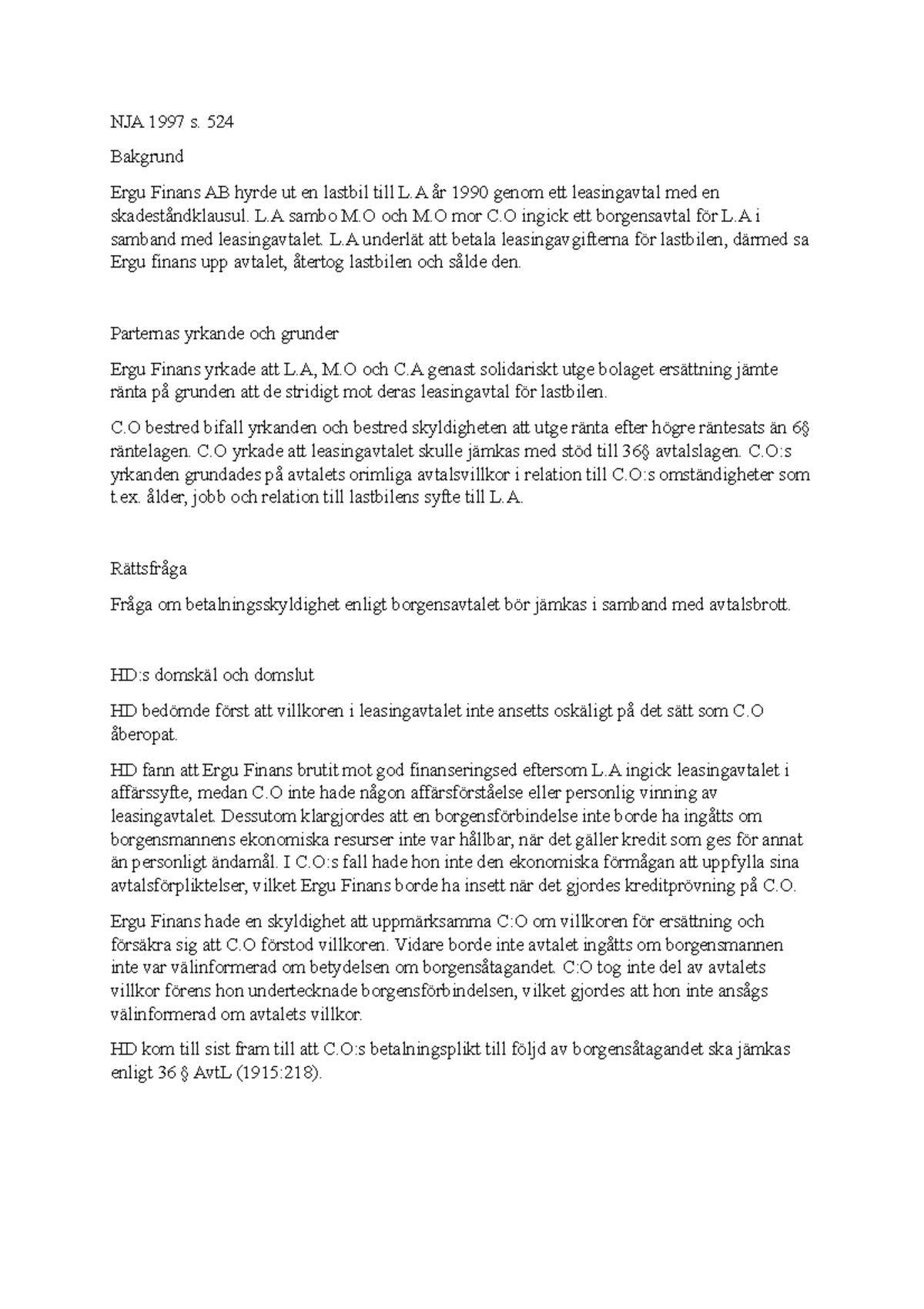 A020 Al-simery Amir Grupp A - NJA 1997 s. 524 Bakgrund Ergu Finans AB ...