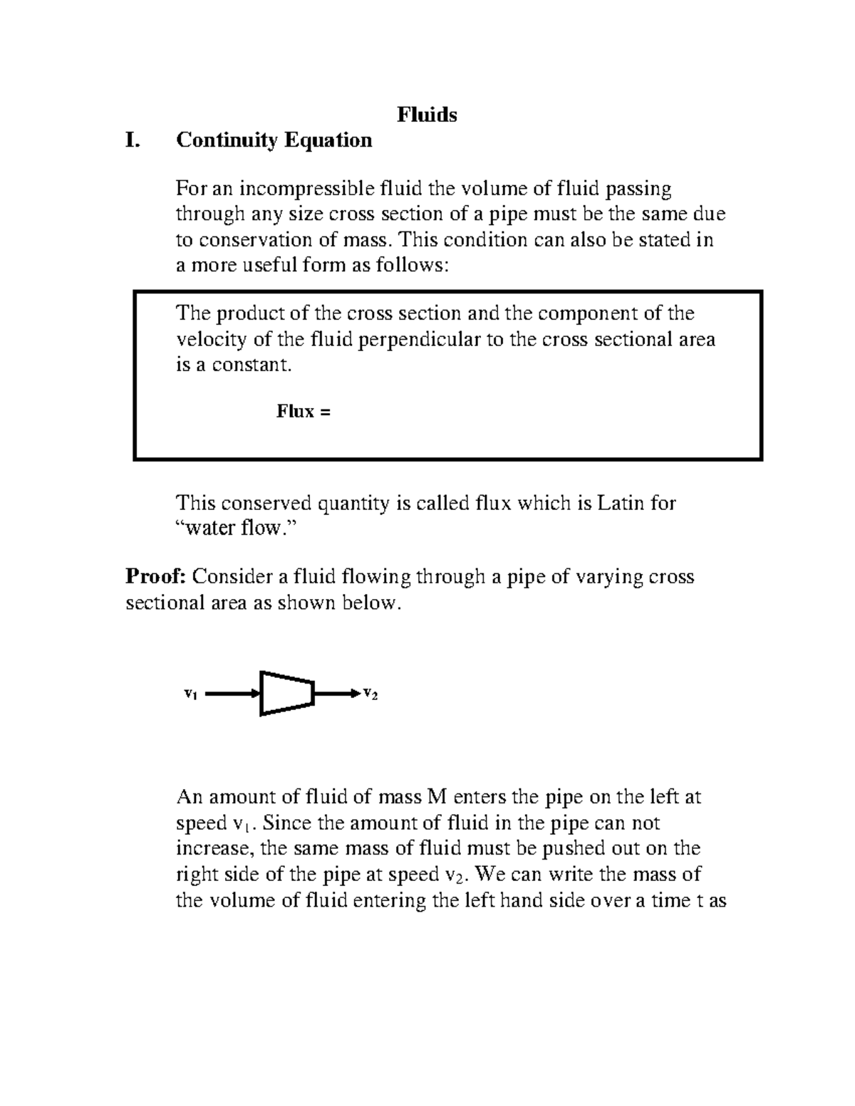 Continuity Fluids I. Continuity Equation For an fluid