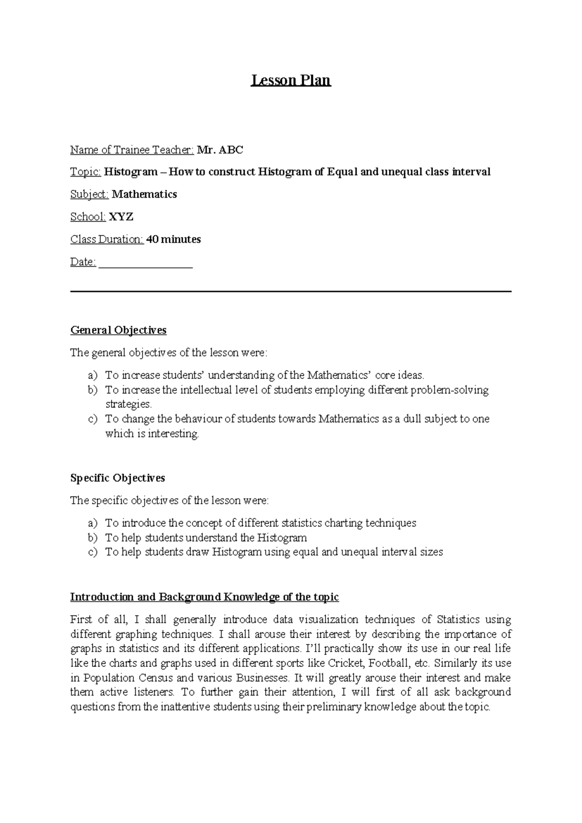 Lesson Plan on Histogram - Lesson Plan Name of Trainee Teacher: Mr. ABC ...