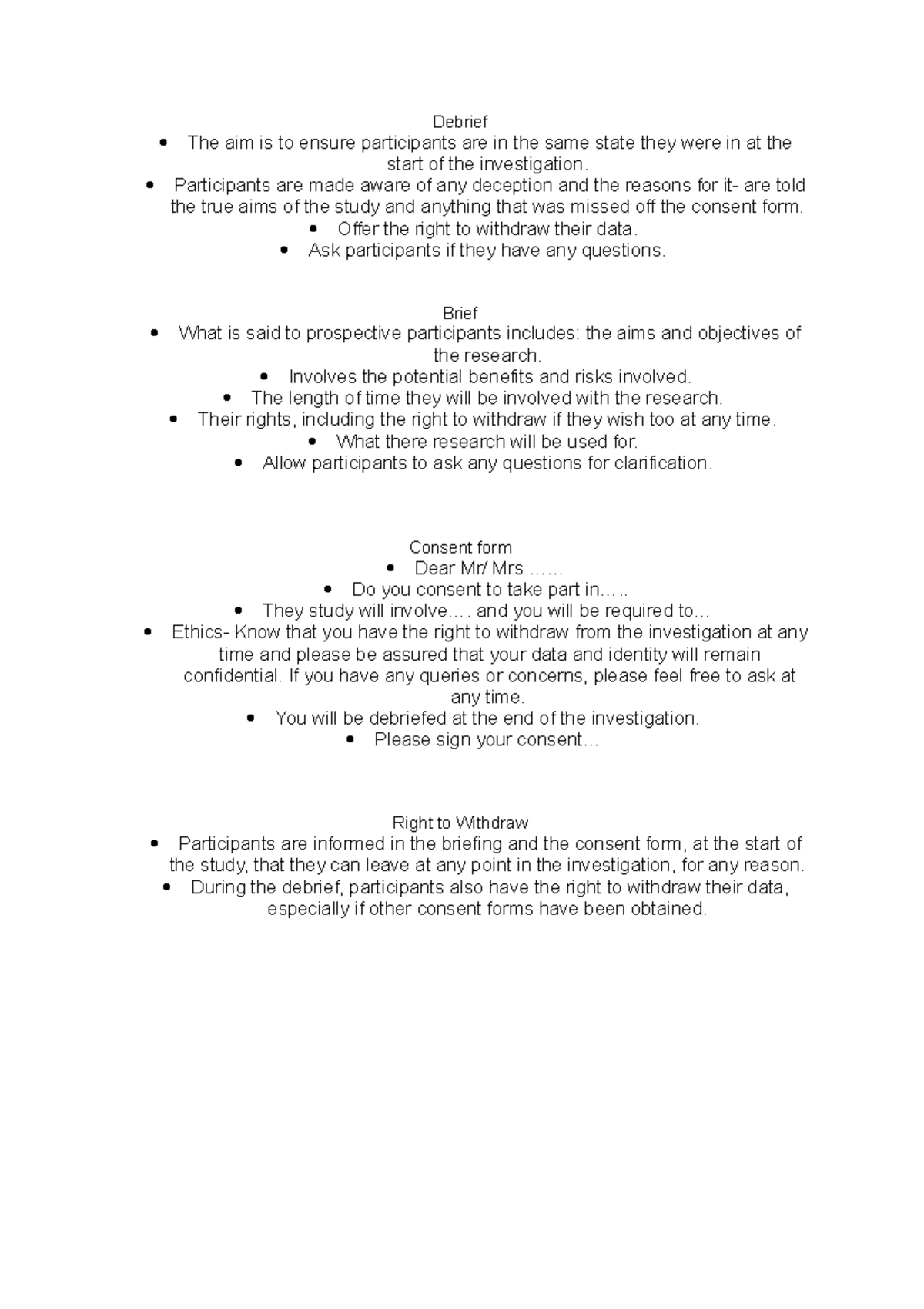 Debrief, brief, consent form, right to withdrawal - Debrief The aim is ...