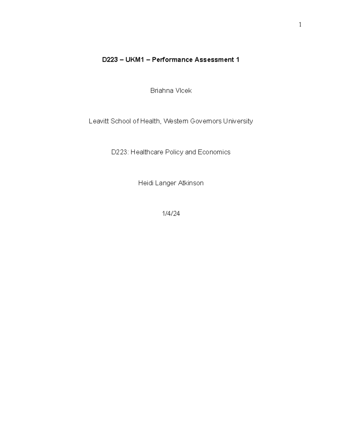 D223 UKM1 Task 1 Briahna Vlcek - D223 – UKM1 – Performance Assessment 1 ...