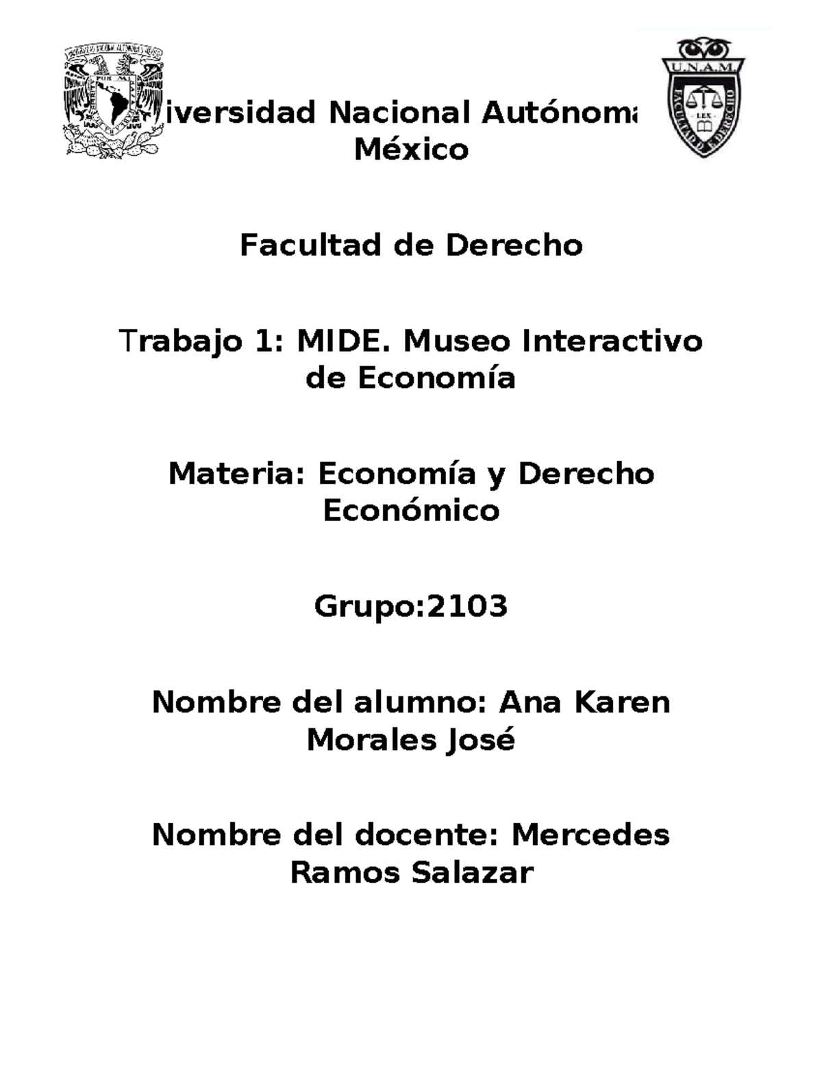 MIDE museo de economía - Universidad Nacional Autónoma de México ...
