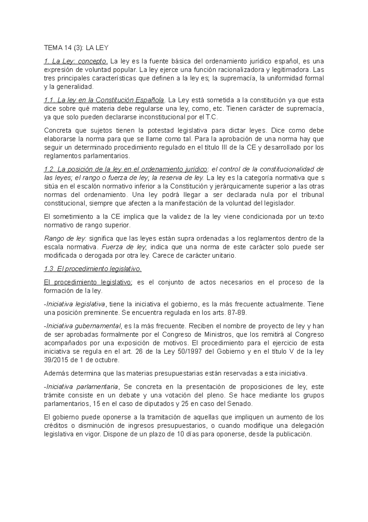 TEMA 3 - Apuntes 3 - TEMA 14 (3): LA LEY 1. La Ley: concepto. La ley es ...
